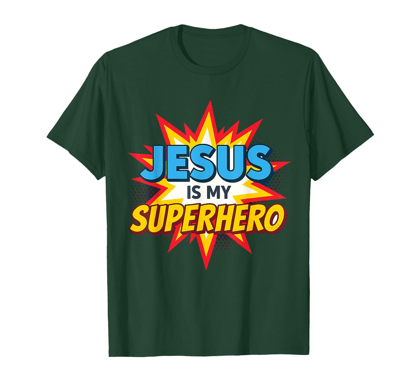 Jesus is my Superhero Christian T-Shirt