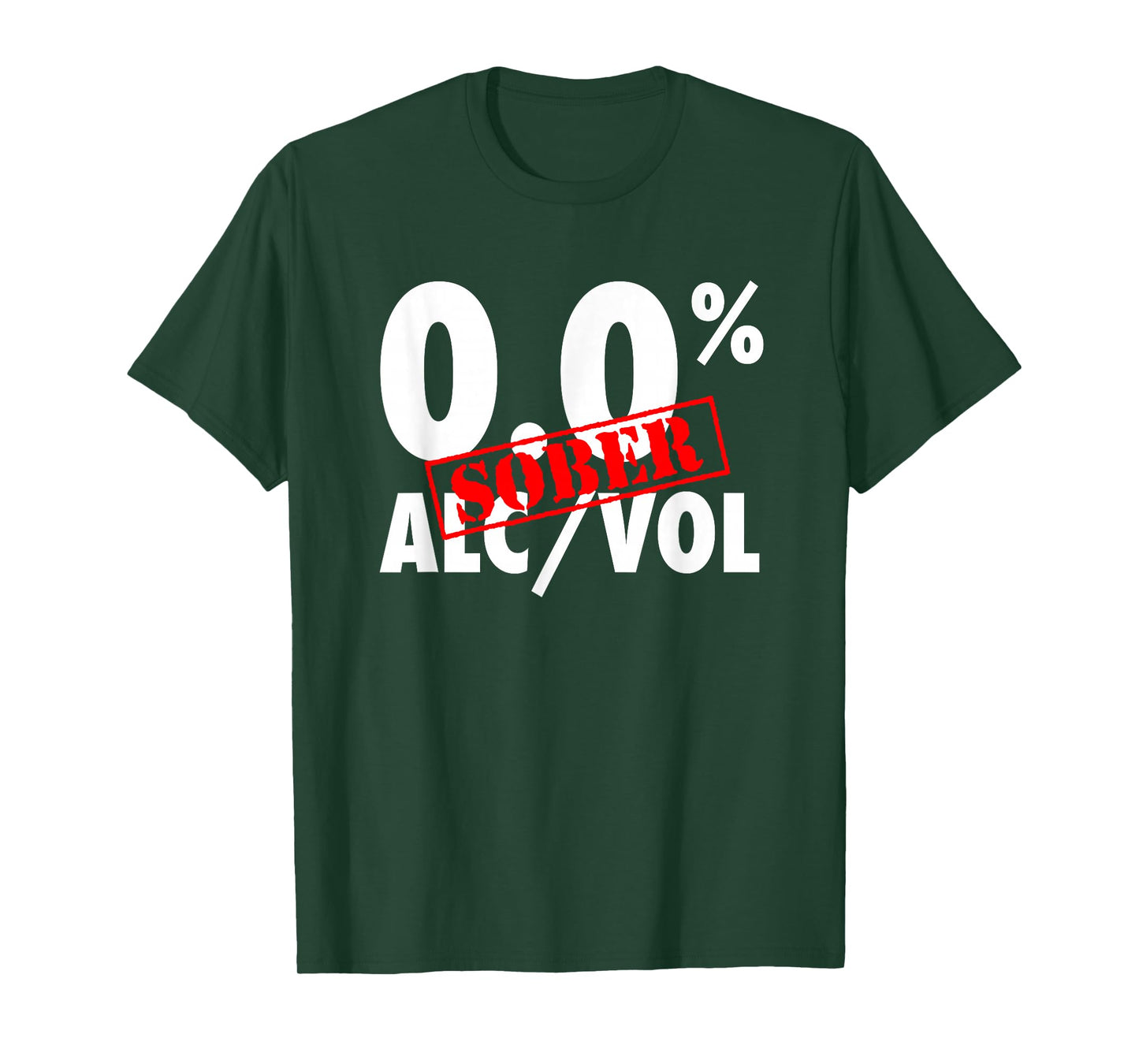 Sober 0.0% ALC/VOL Funny Recovery T-Shirt