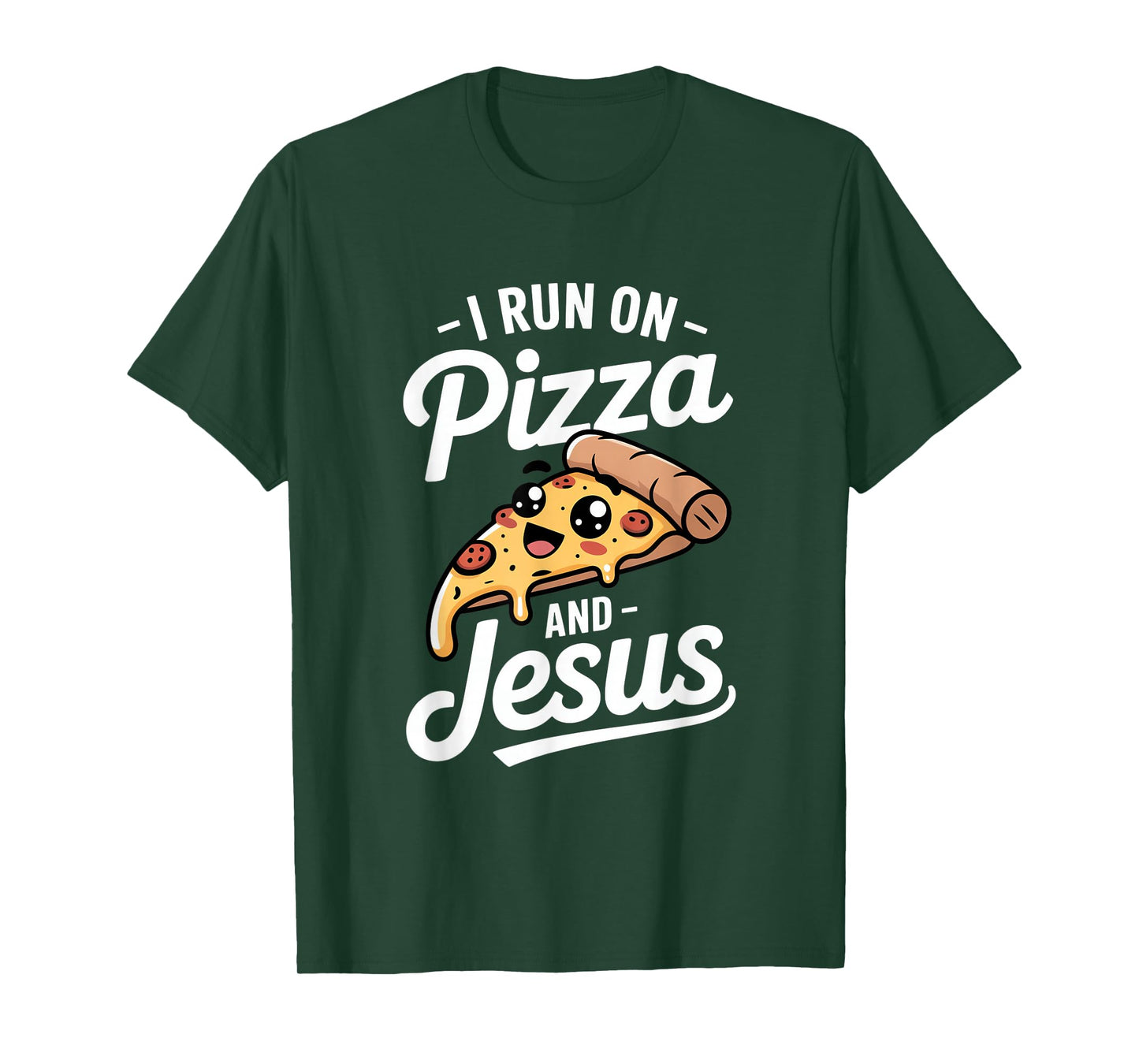 Funny Pizza Lover I Run on Pizza and Jesus T-Shirt