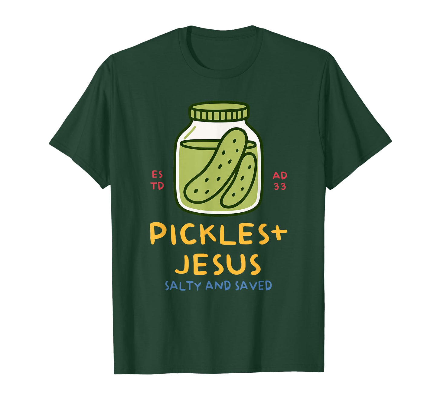 Pickles+ Jesus Salty and Saved Funny Christian Pickle T-Shirt