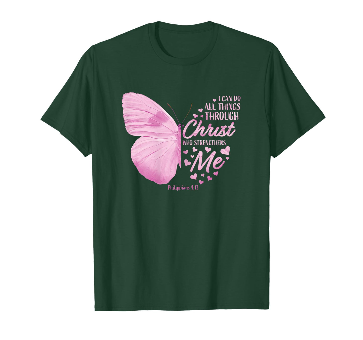 Pink Philippians 4:13 Christian Bible Verse Butterfly Faith T-Shirt