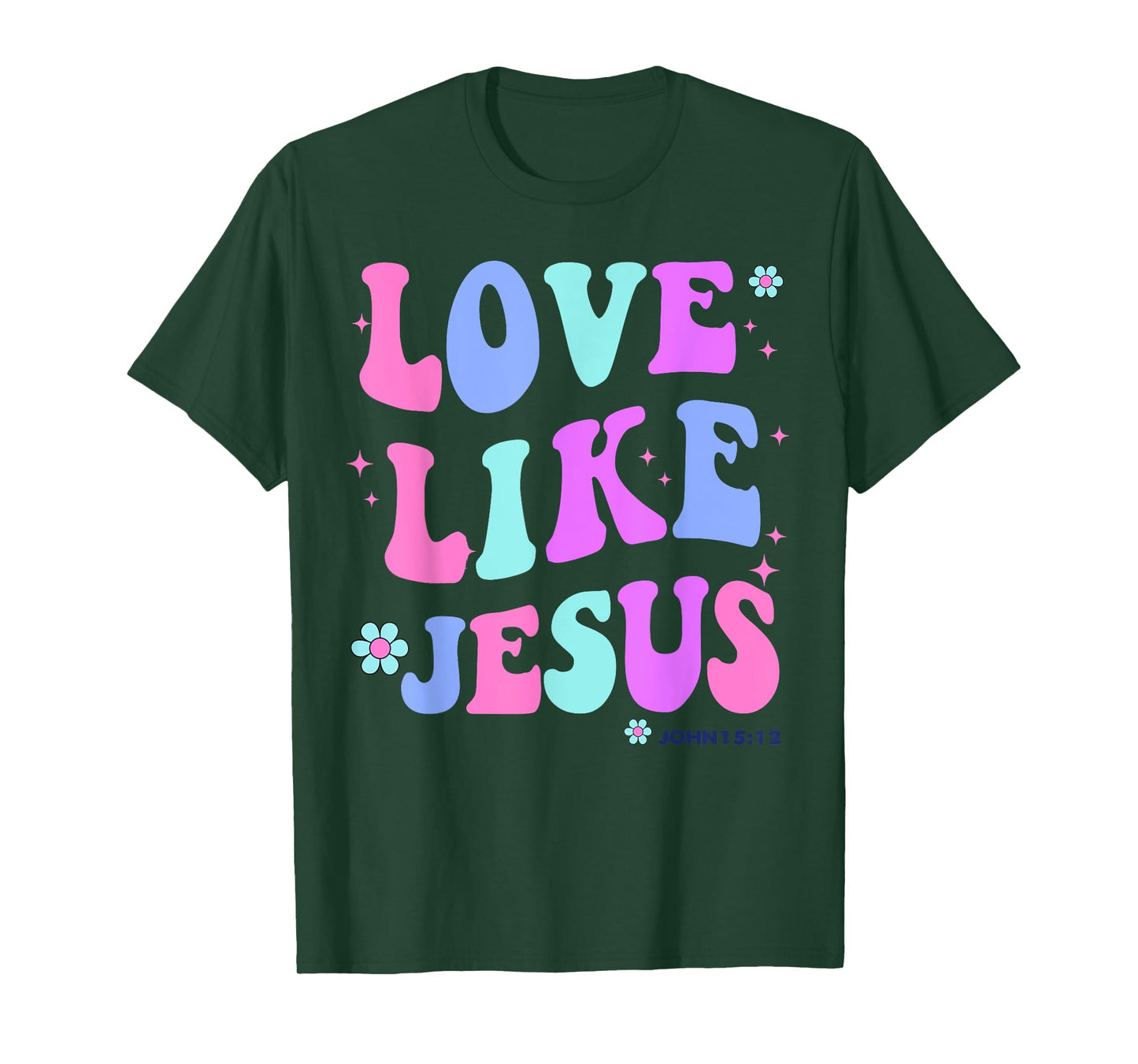 Love Like Jesus Cute Christian Teen Girl T-Shirt
