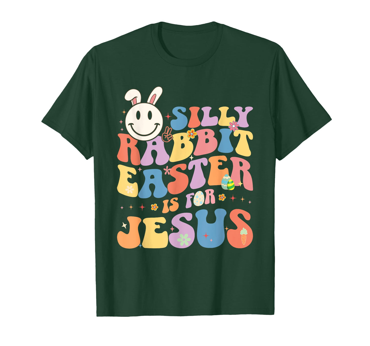 Silly Rabbit Easter Is For Jesus Cute Bunny Christian Faith T-Shirt