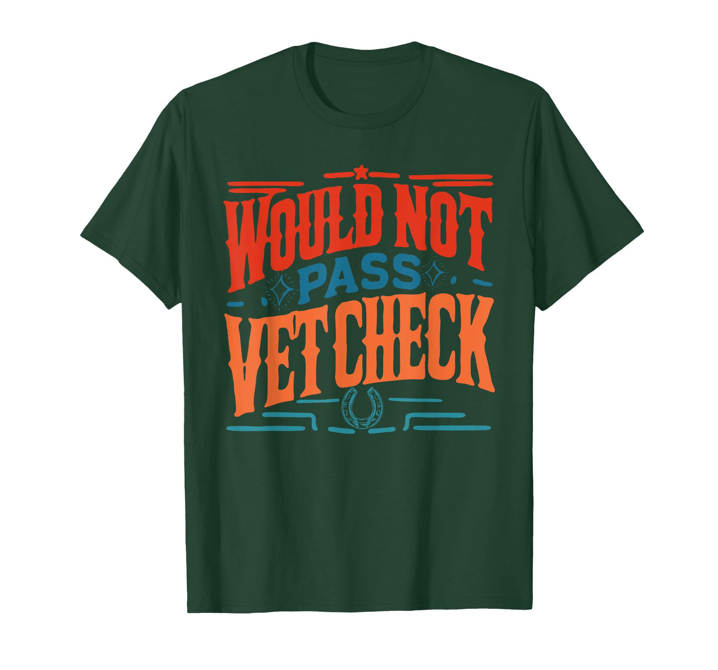Would Not Pass Vet Check Retro Vintage T-Shirt