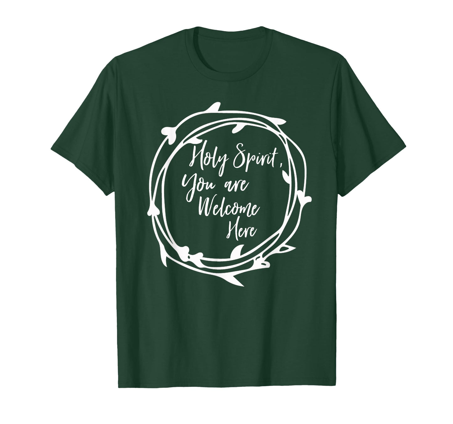 Holy Spirit You Are Welcome Here Christian Worship Leader T-Shirt