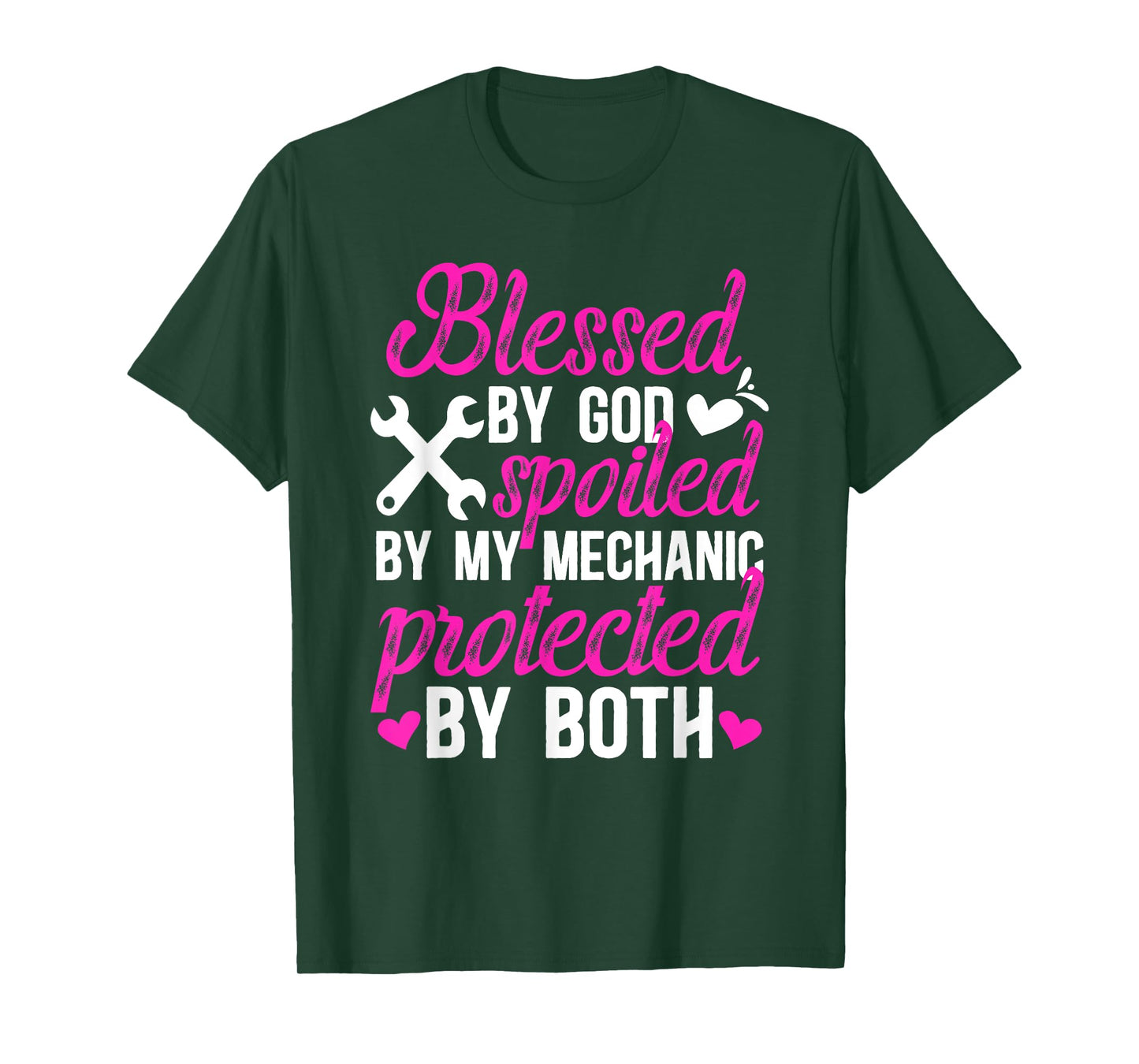 Blessed By God Spoiled By My Mechanic Wife Of A Mechanic T-Shirt