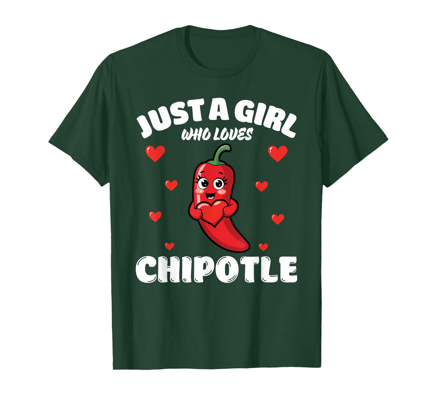 Just A Girl Who Loves Chipotle, Chipotle Lover T-Shirt