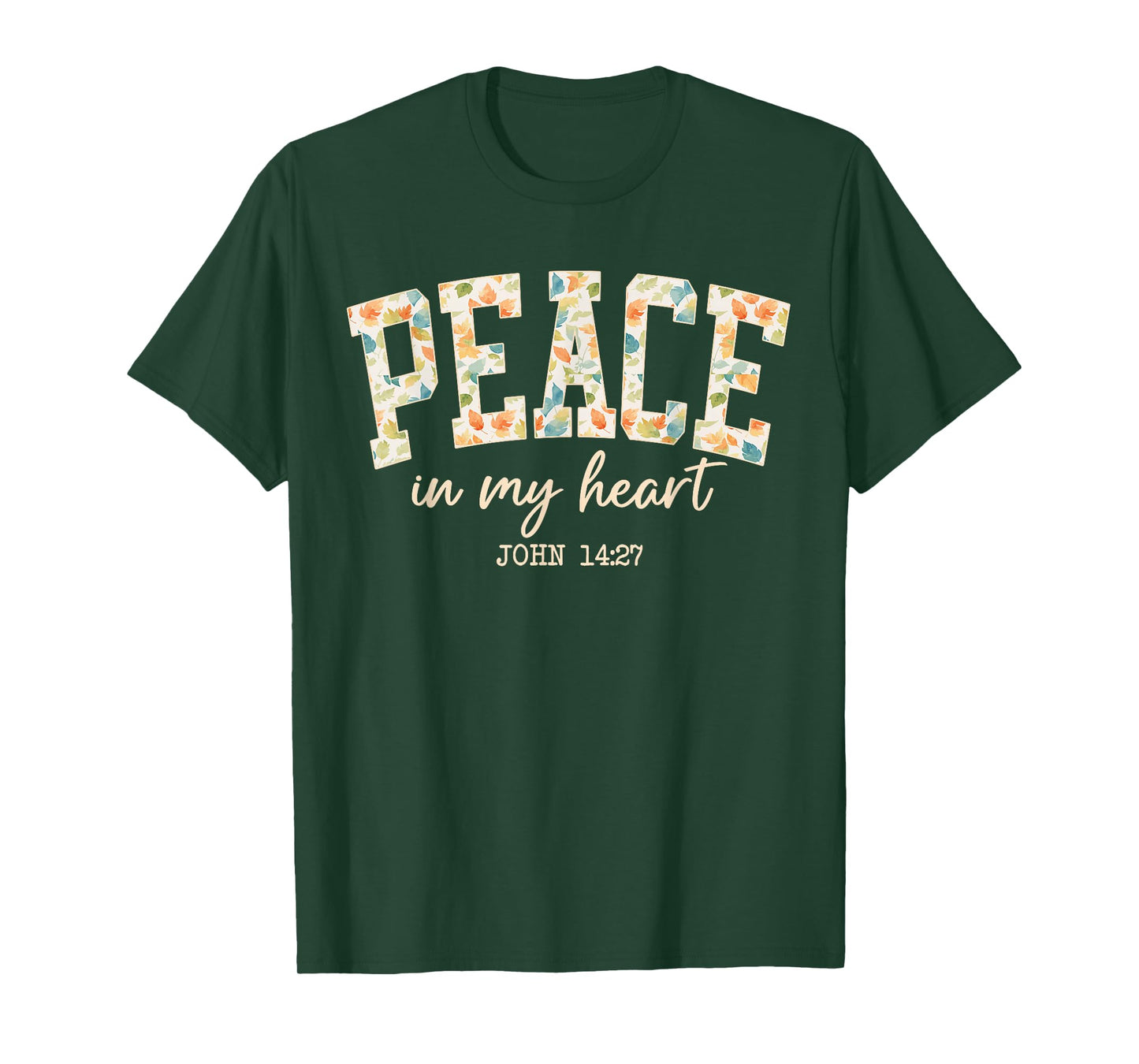 Peace in My Heart John 14:27 Bible Verse Christian Gift T-Shirt