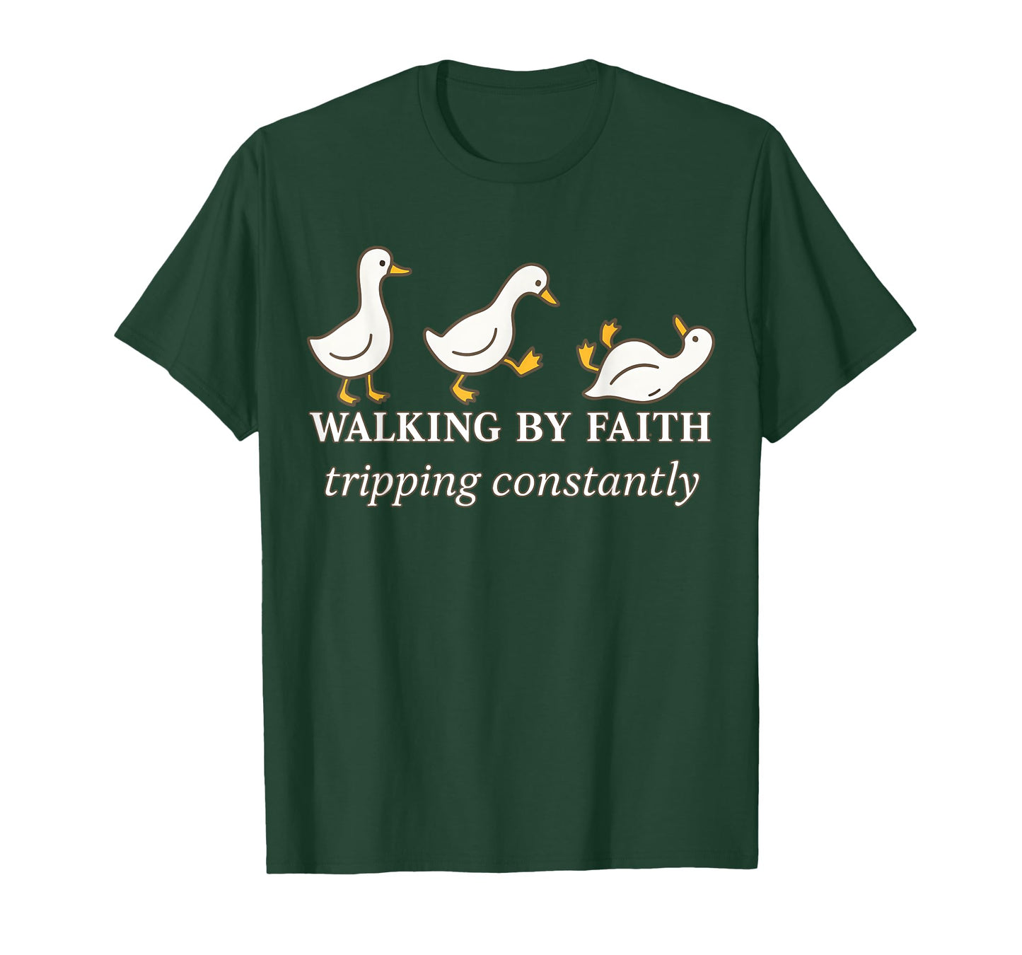 Christian Goose Walking by Faith Tripping Constantly Bible T-Shirt