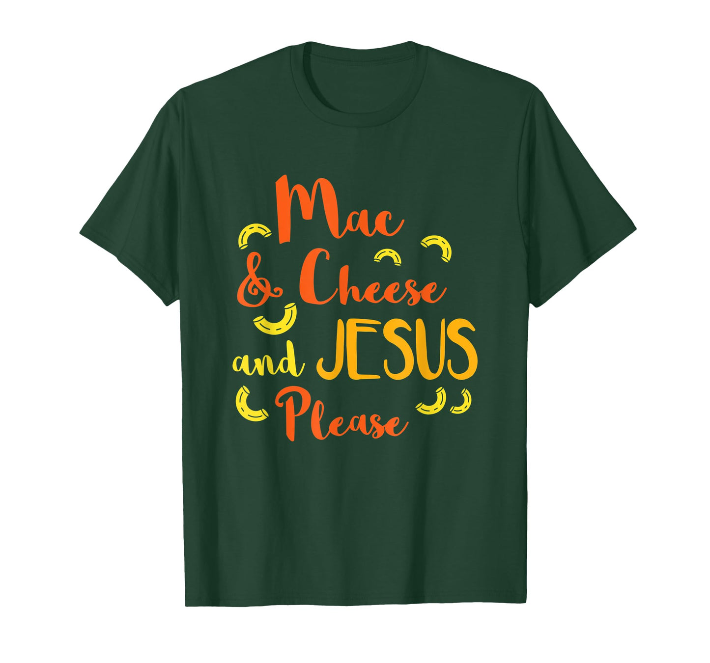 Mac & Cheese and Jesus Please Funny Cute Christian Design T-Shirt