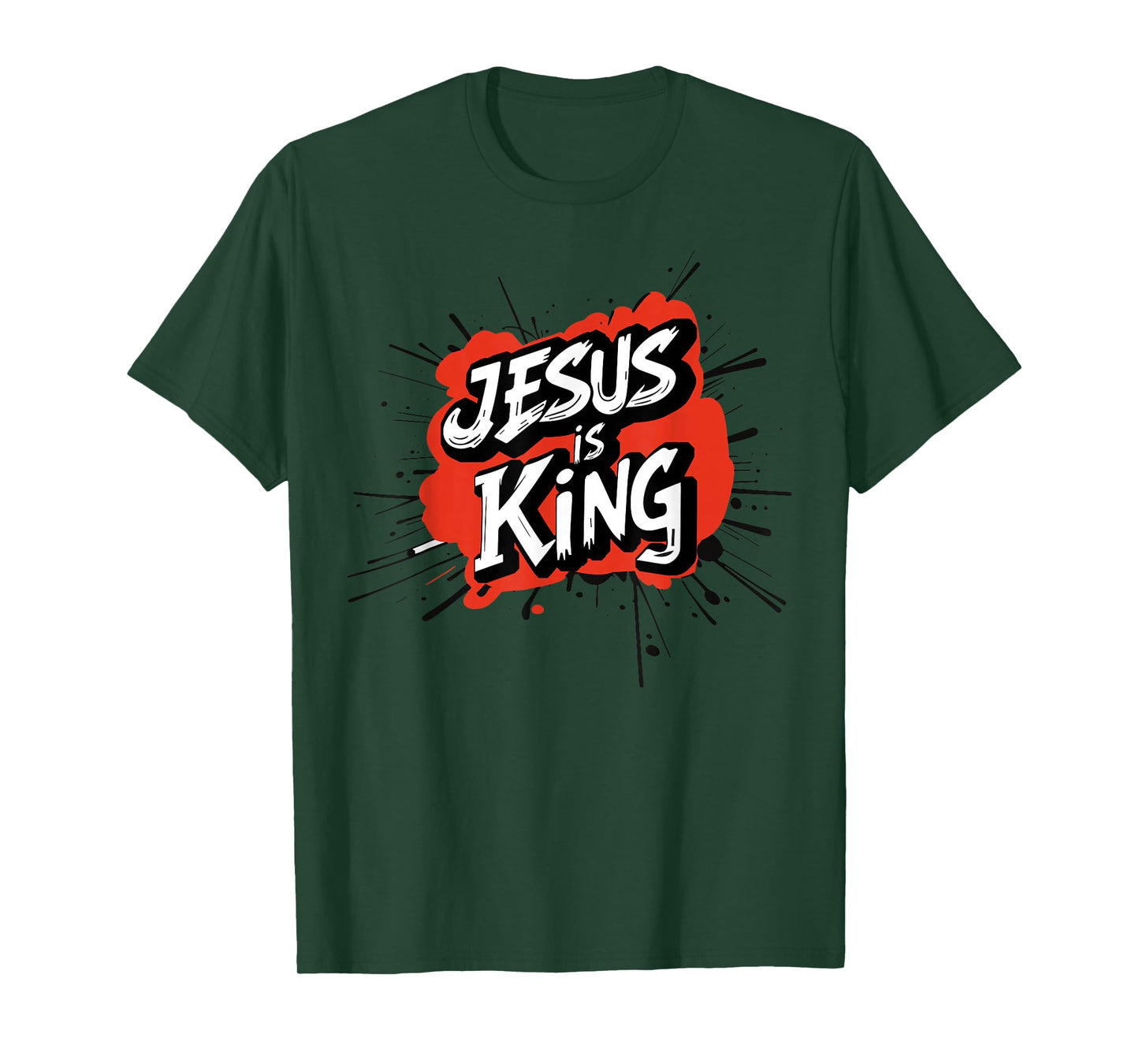 Jesus is King God Faith Bible Religious Pray Christian Verse T-Shirt