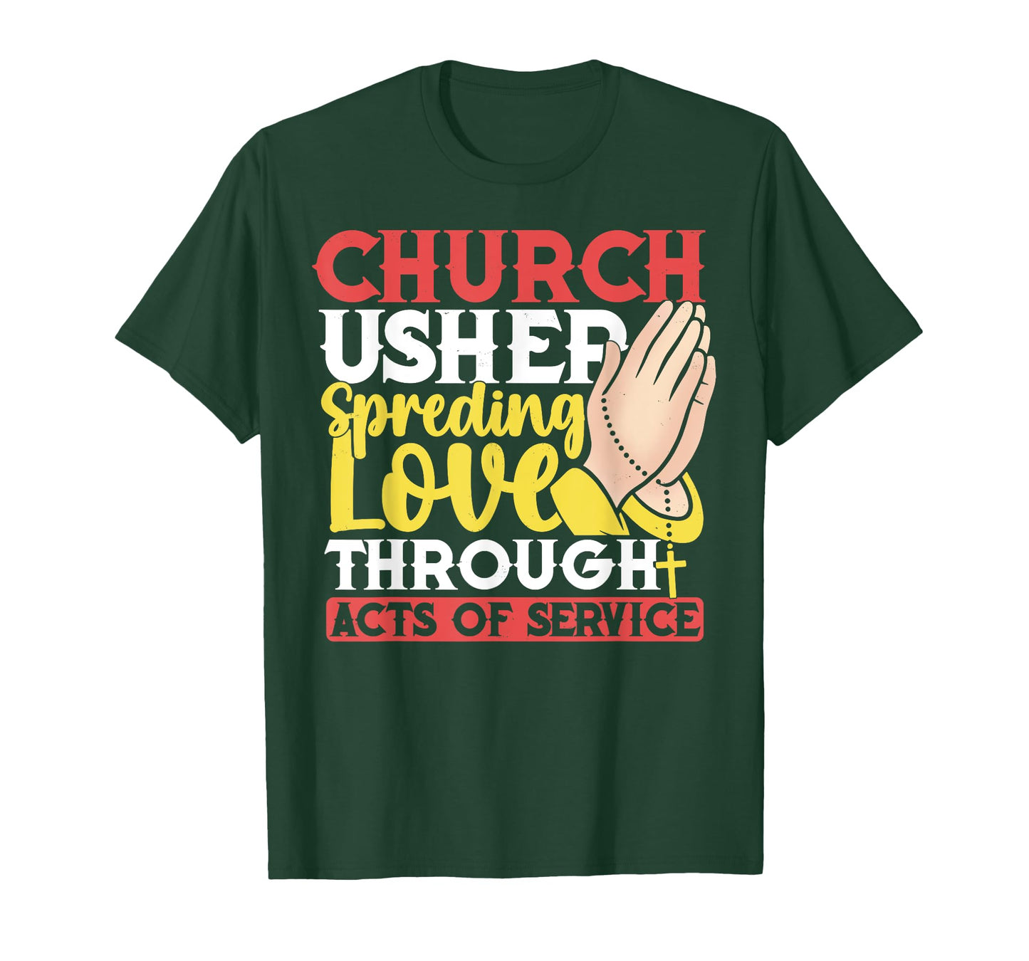 Church Usher Spreading Love Acts of Service Gifts T-Shirt