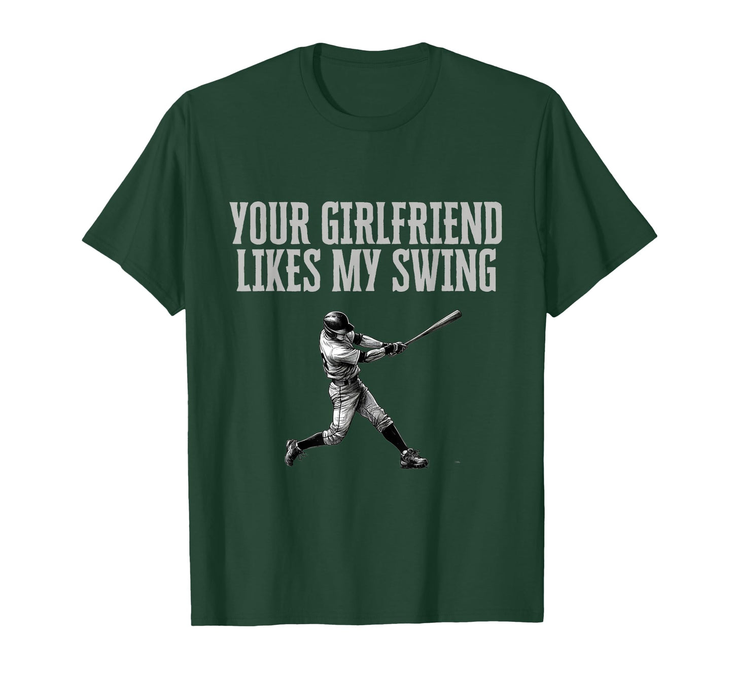 funny baseball quote your girlfriend likes my swing youth T-Shirt