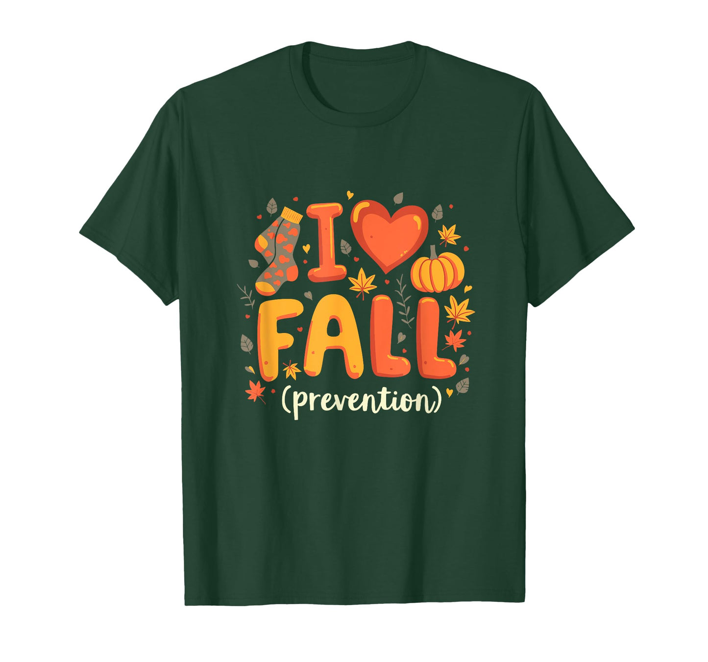 I love fall prevention therapy Thanksgiving Autumn Quote T-Shirt