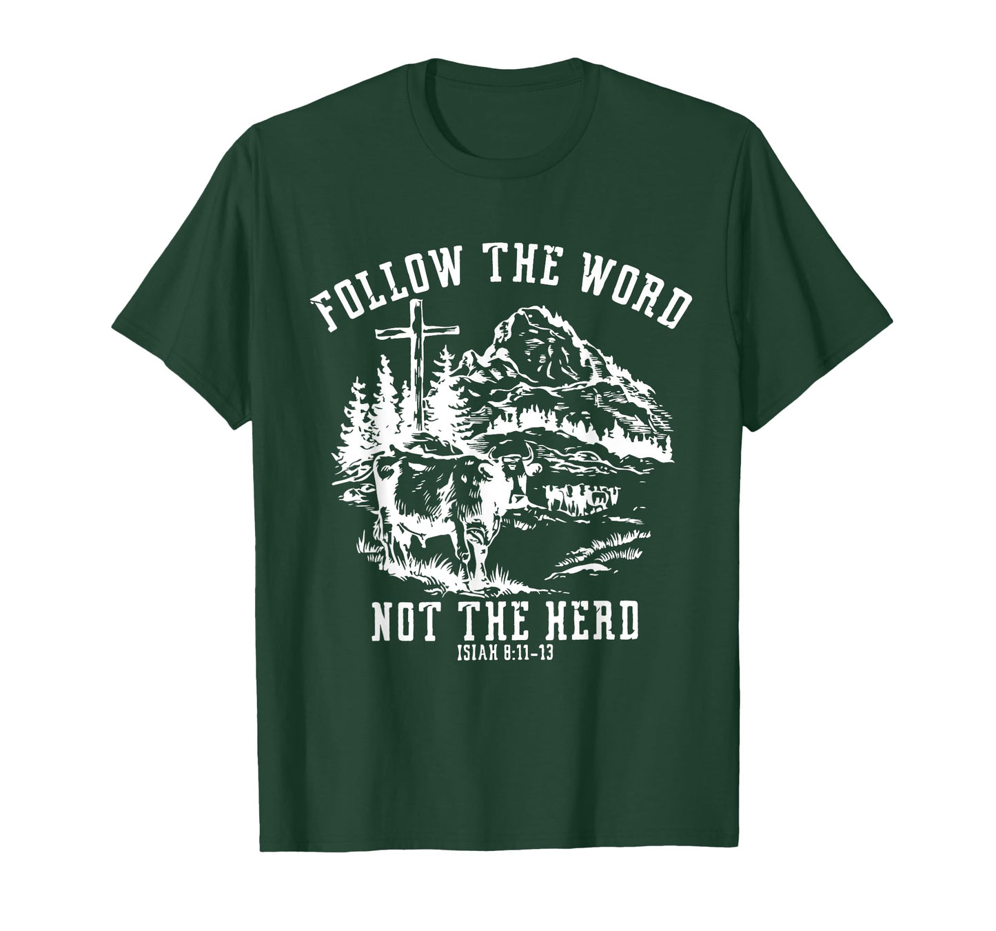 Follow The Word Not The Herd T-Shirt