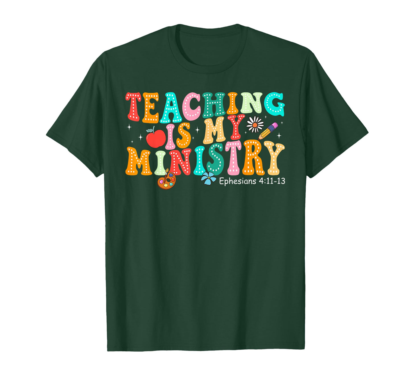 Teaching is My Ministry Scripture Christian Jesus Teacher T-Shirt