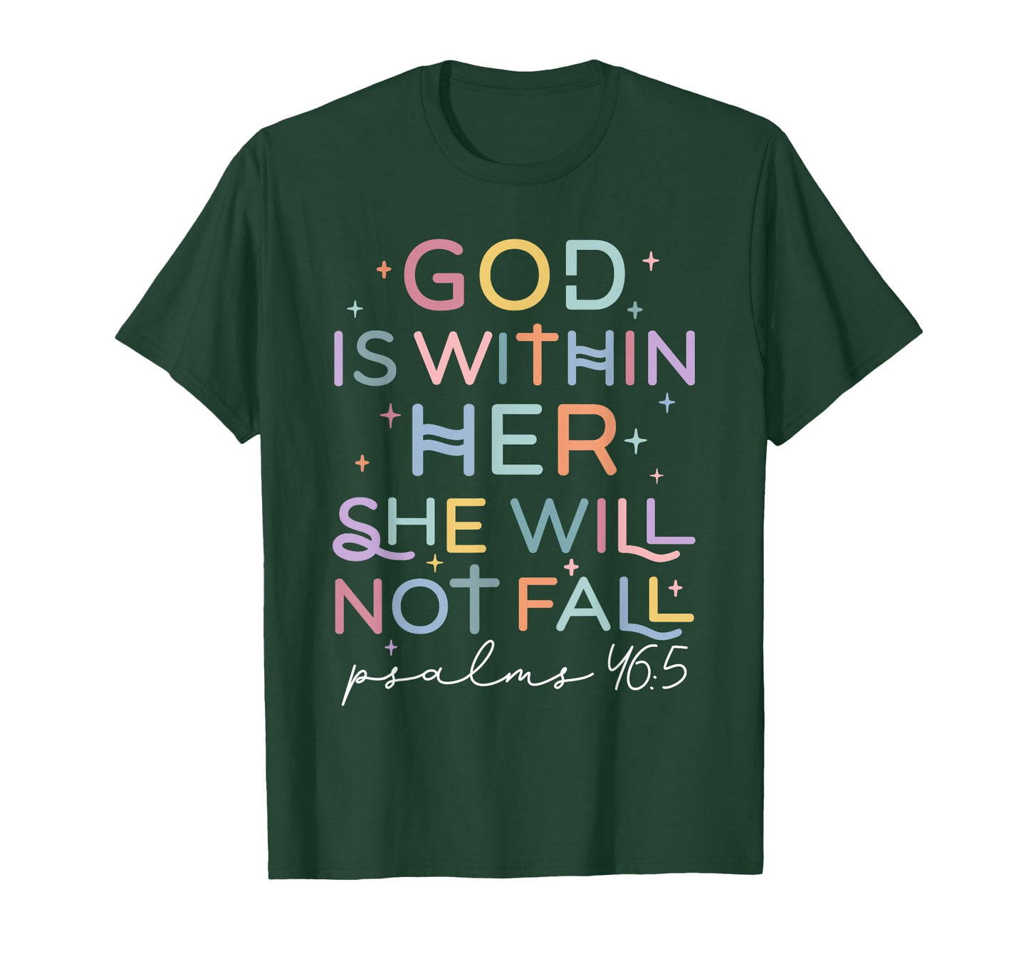 God Within Her Christian Faith Not Fail Believers Scripture T-Shirt