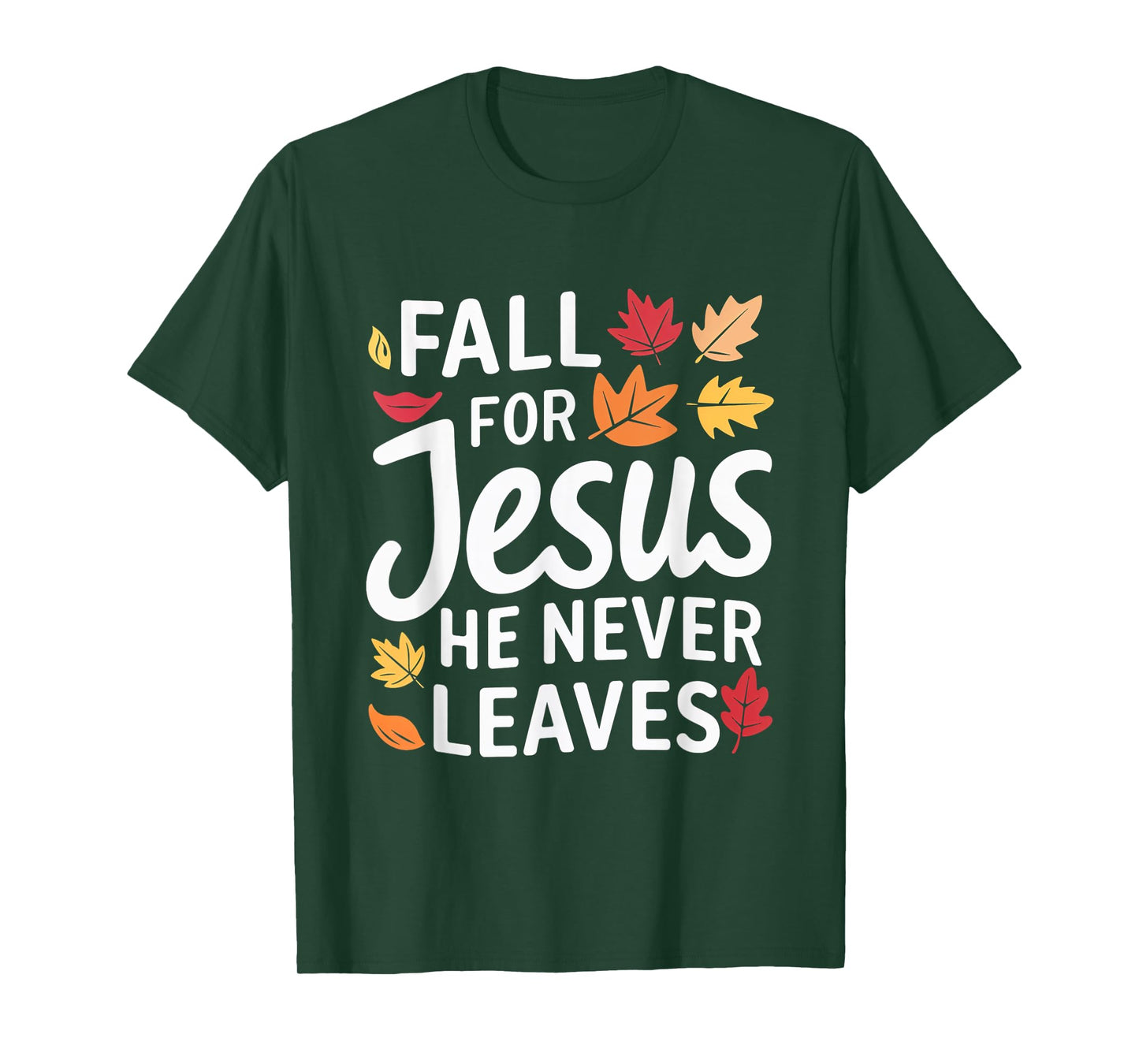 Fall for Jesus Autumn Faith Leaves Christian T-Shirt