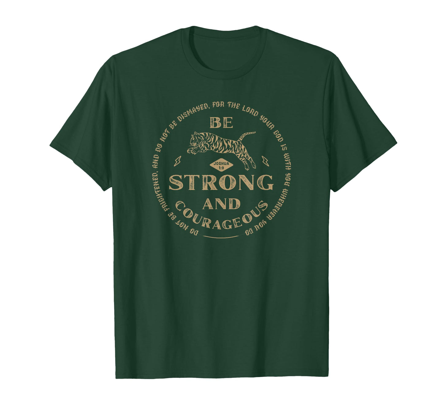Be Strong and Courageous Christian Worship Bible Verse T-Shirt