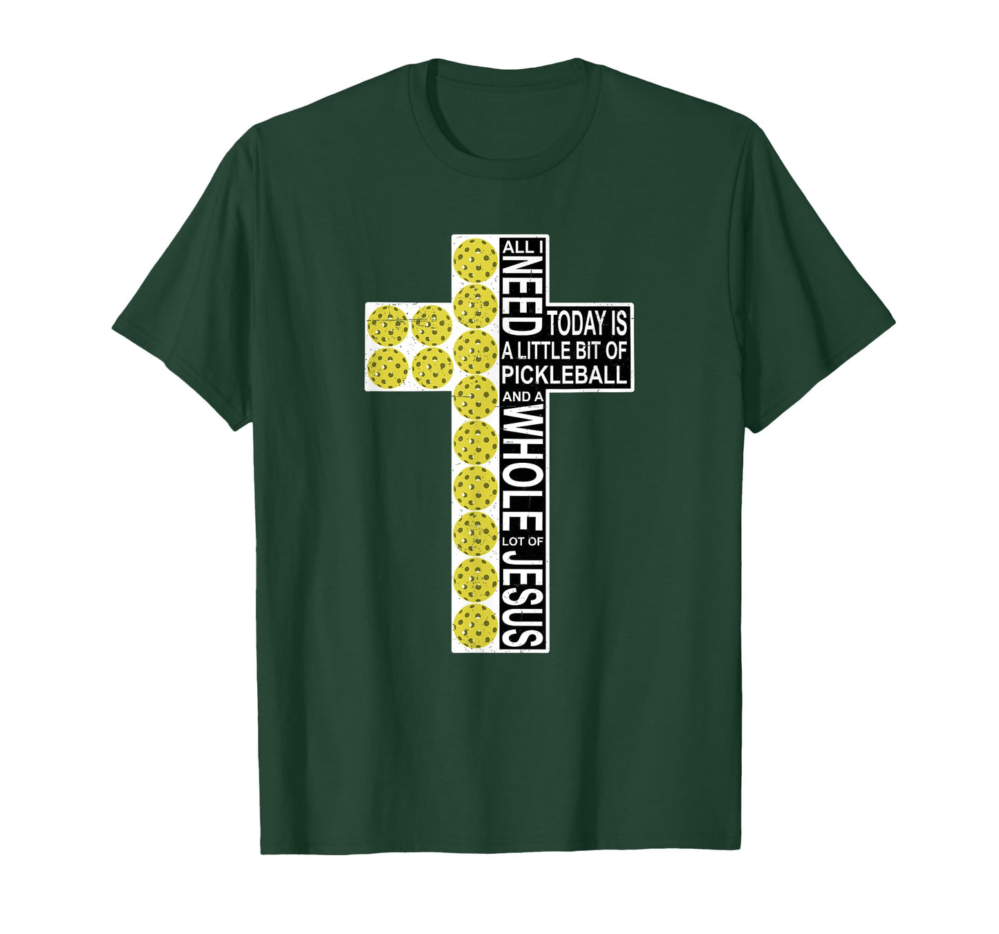 All I Need Is Pickleball Jesus Distressed Christian Cross T-Shirt