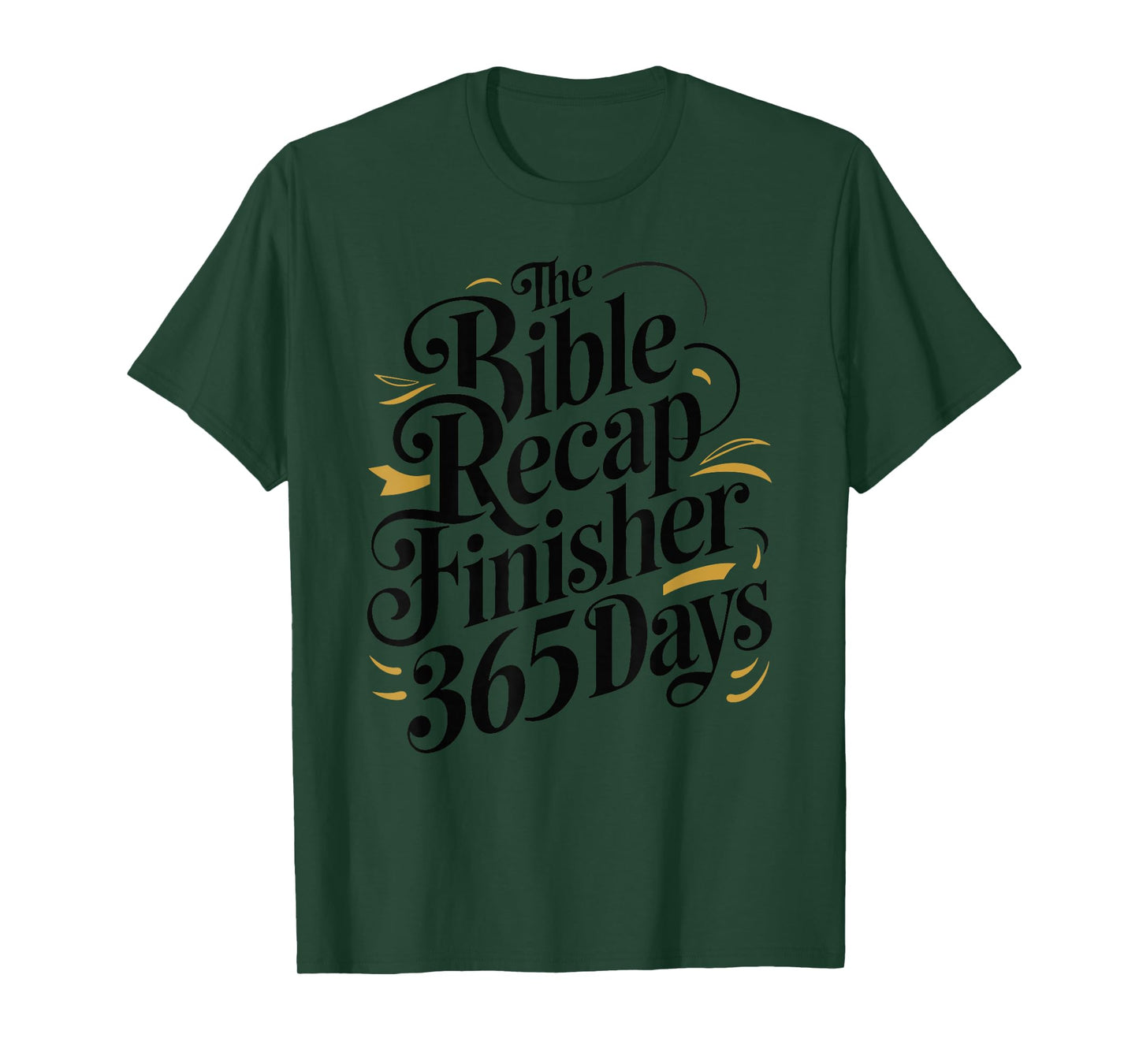 The Bible Recap Finisher 365 Days Funny Humour Quote T-Shirt