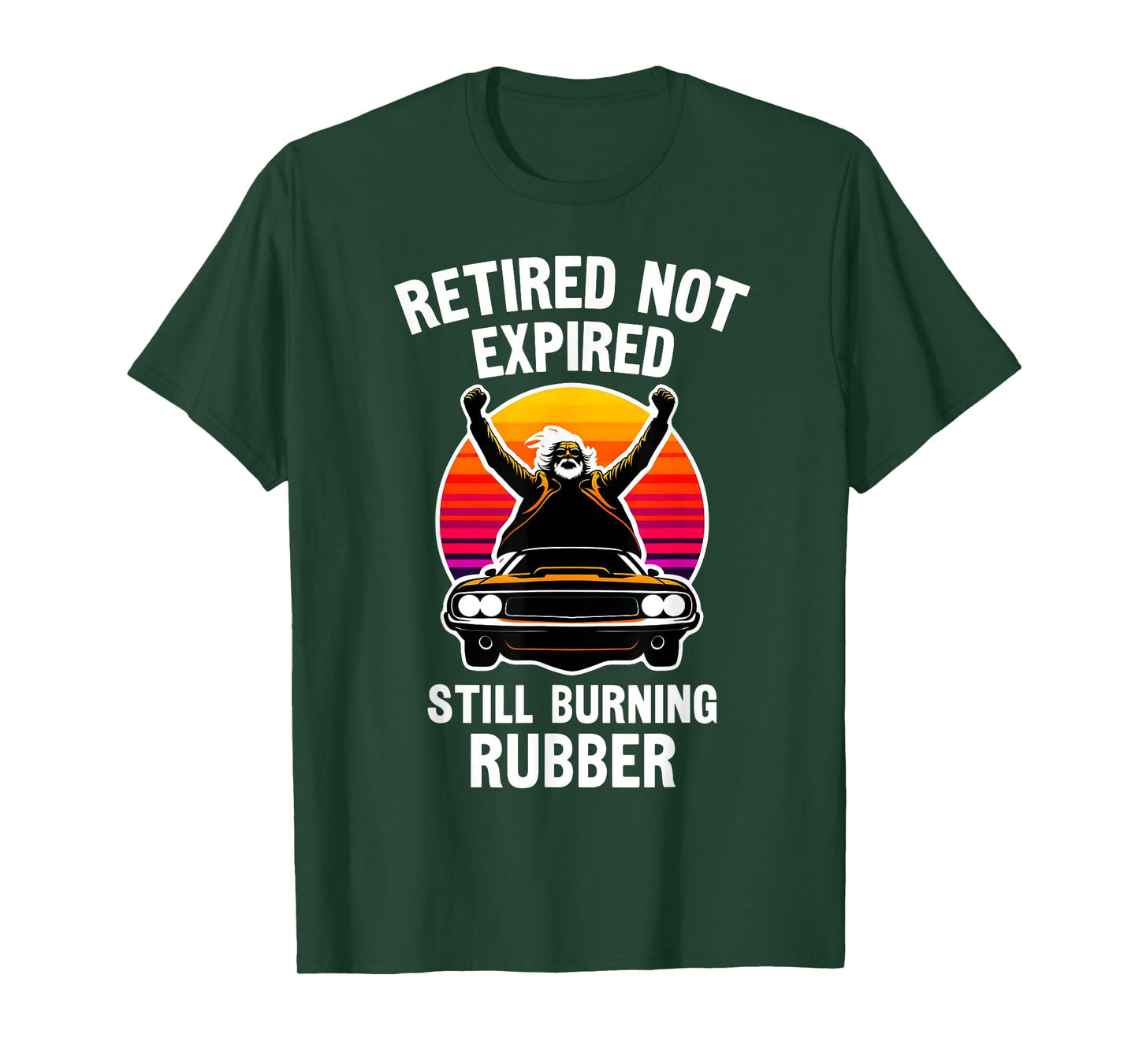 Retired Not Expired, Retired Car Guy, Funny Retirement T-Shirt
