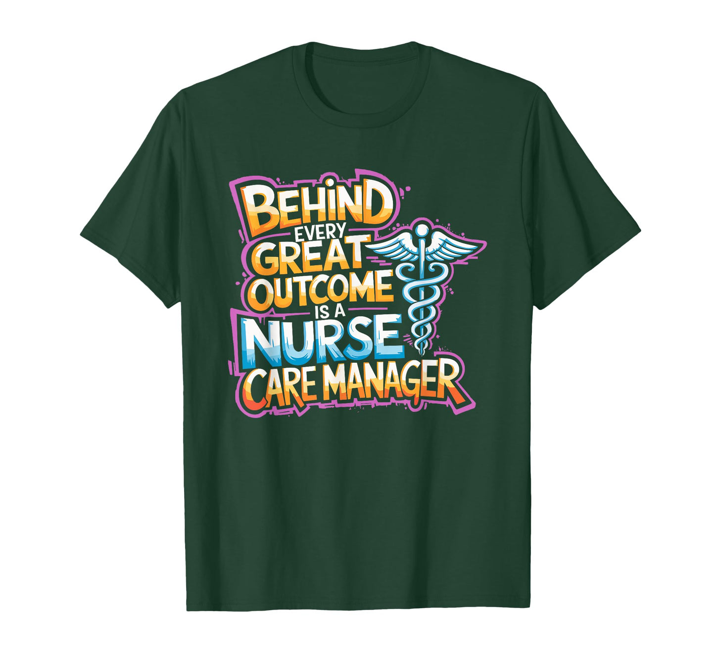 Nurse Case Manager Quotes for Care Management Nursing T-Shirt