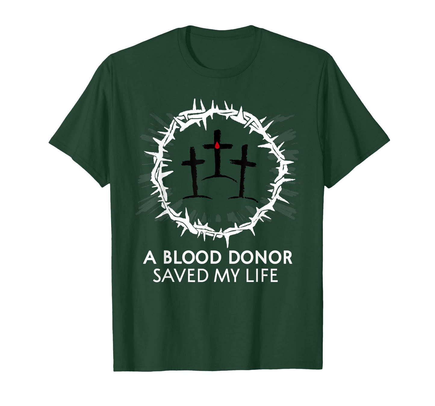 A Blood Donor Saved My Life T-Shirt