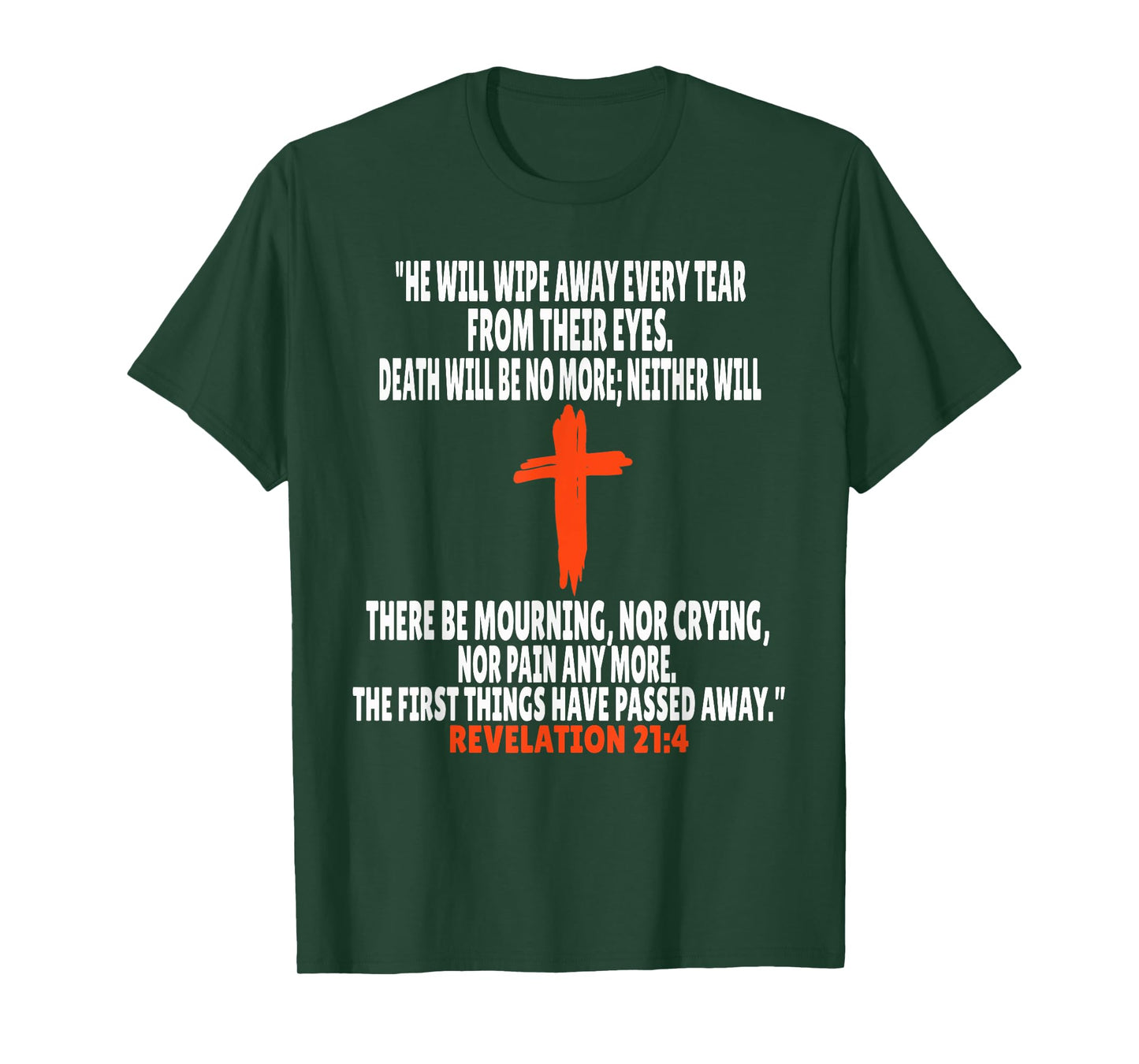 Revelation 21:4 Bible Verses Scripture T-Shirt