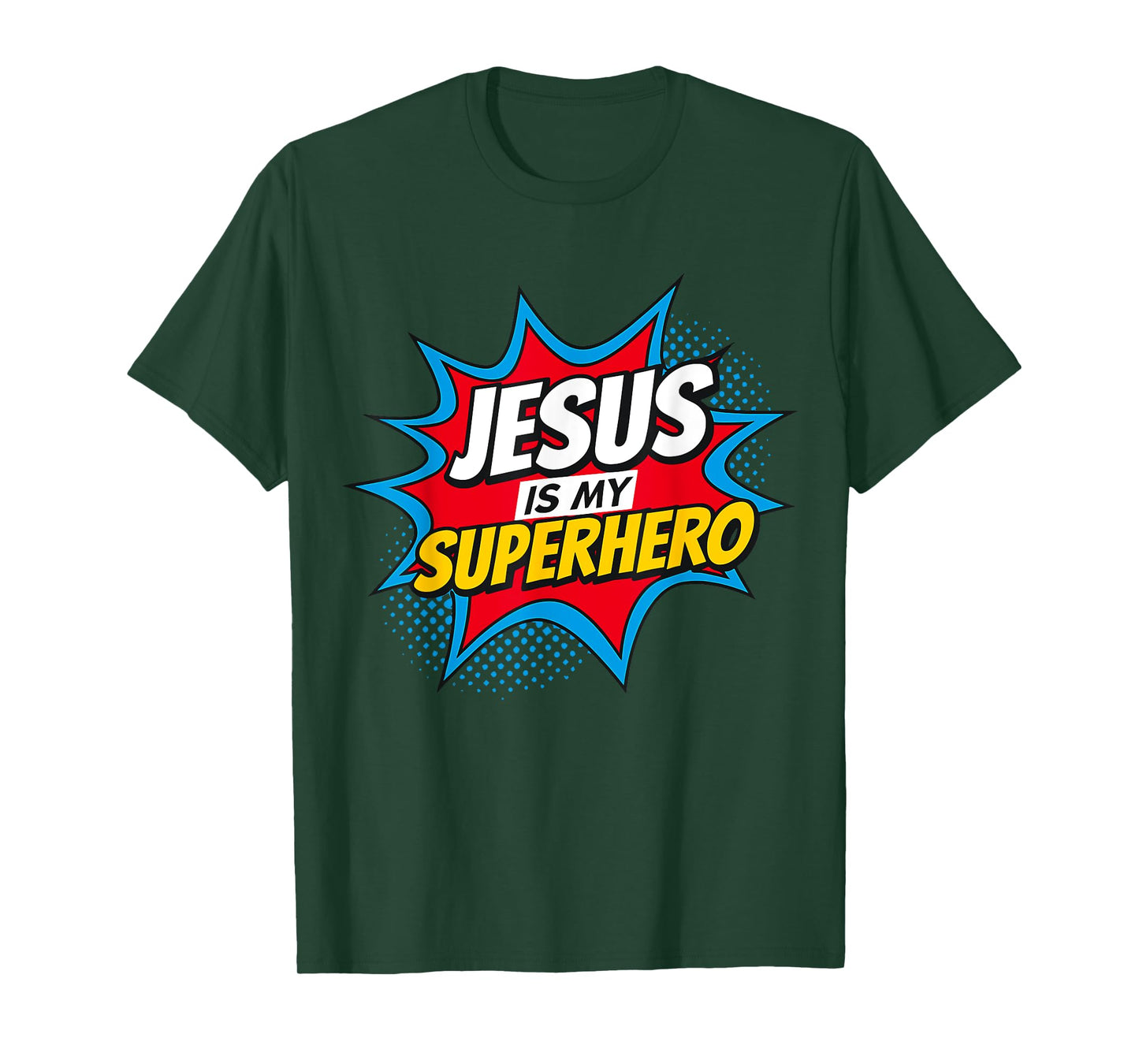 Jesus is my Superhero Christian T-Shirt