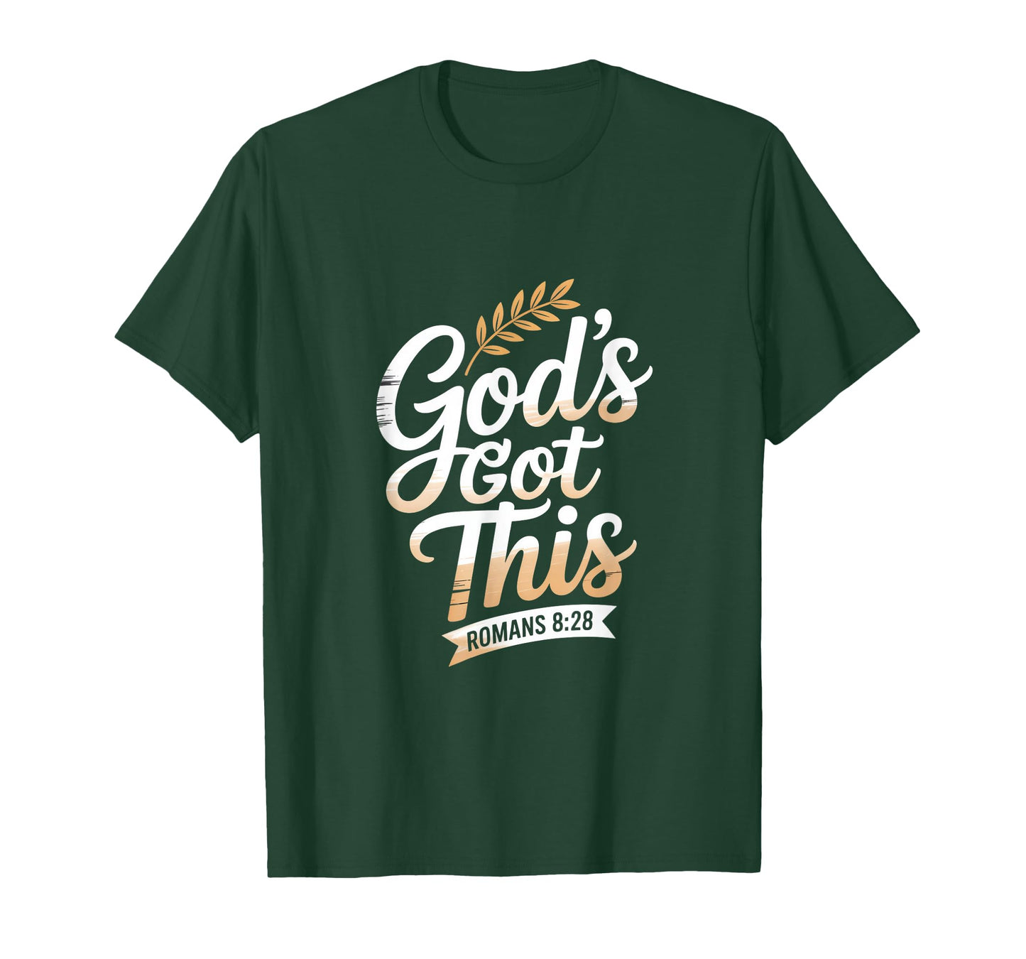 Christian Gods Got This Romans 8 28 Bible Verse T-Shirt