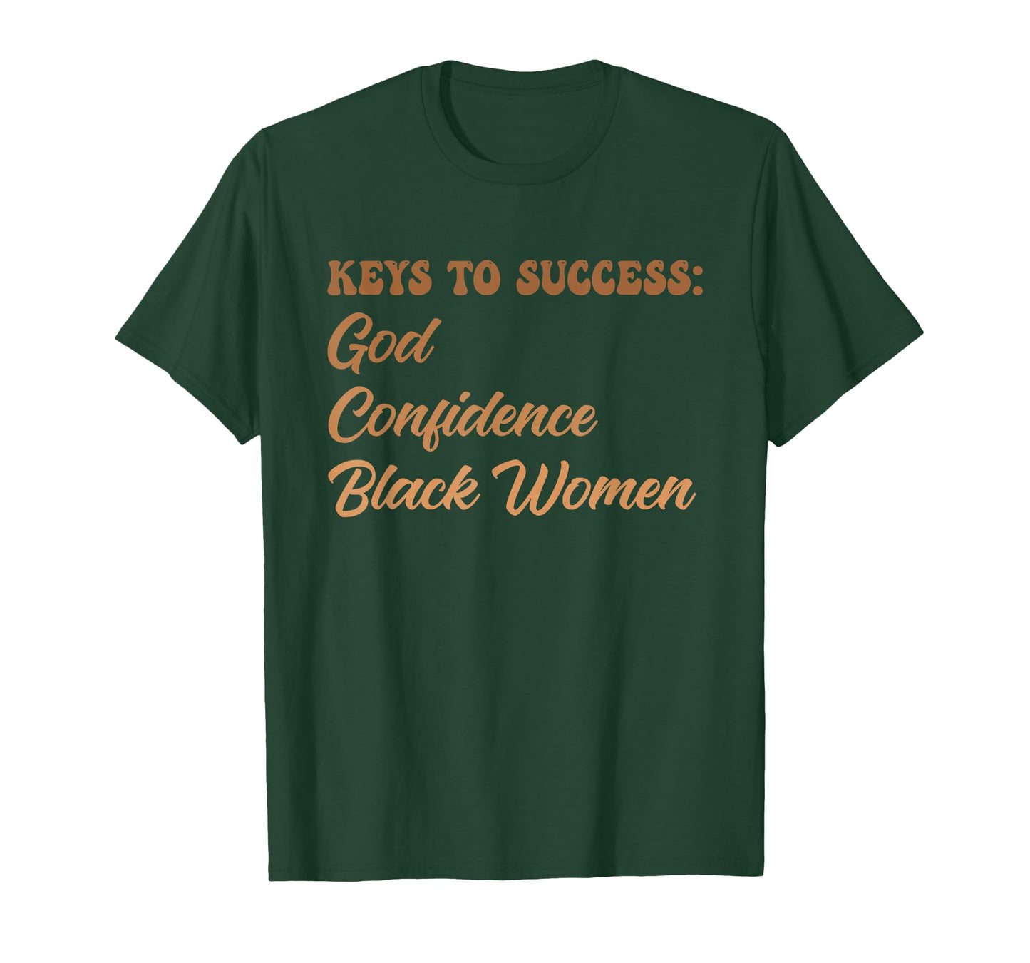 Keys to Success God Confidence Black Women Melanin Quote T-Shirt