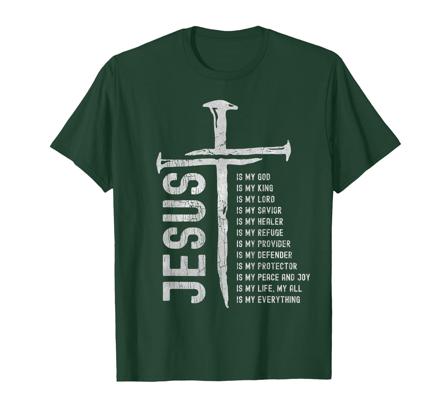 Vintage Cross Jesus is My Everything My God My Lord T-Shirt