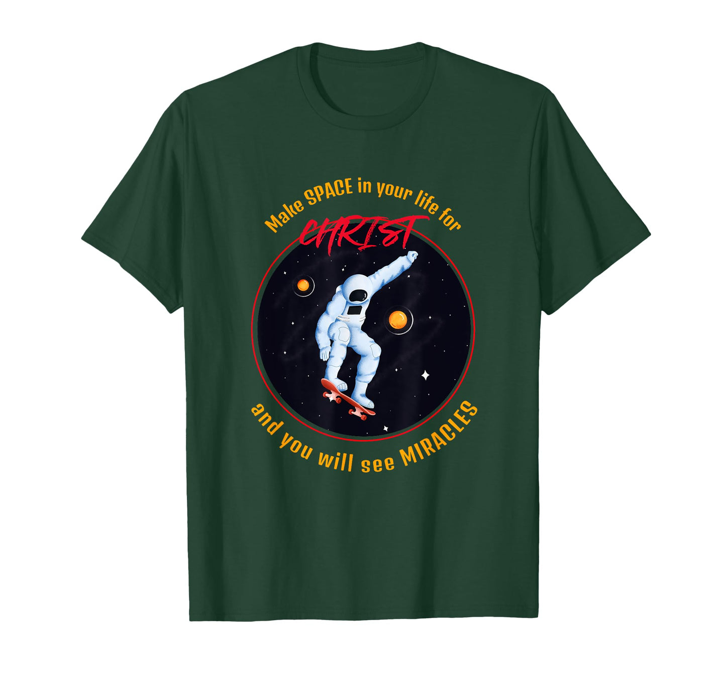 Make Space in Your Life for Christ T-Shirt