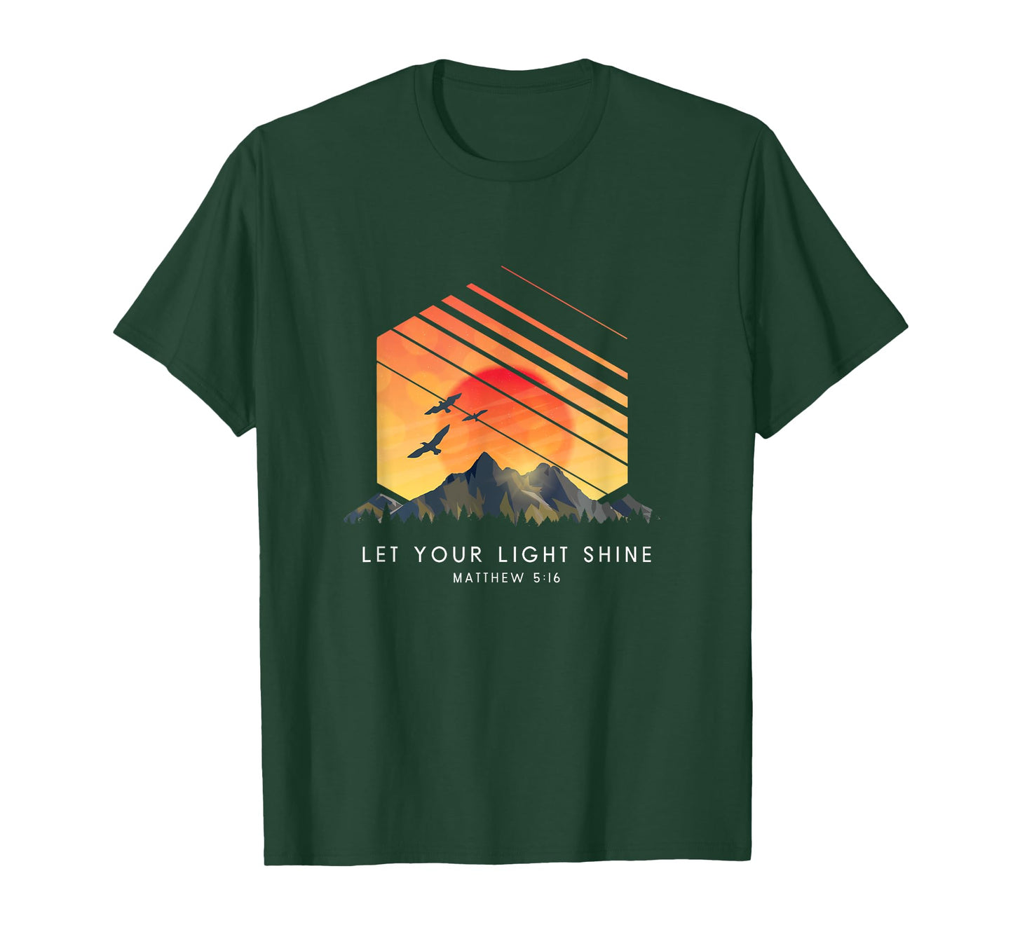 Let Your Light Shine Matthew 5:16 - Religious Bible Verse T-Shirt