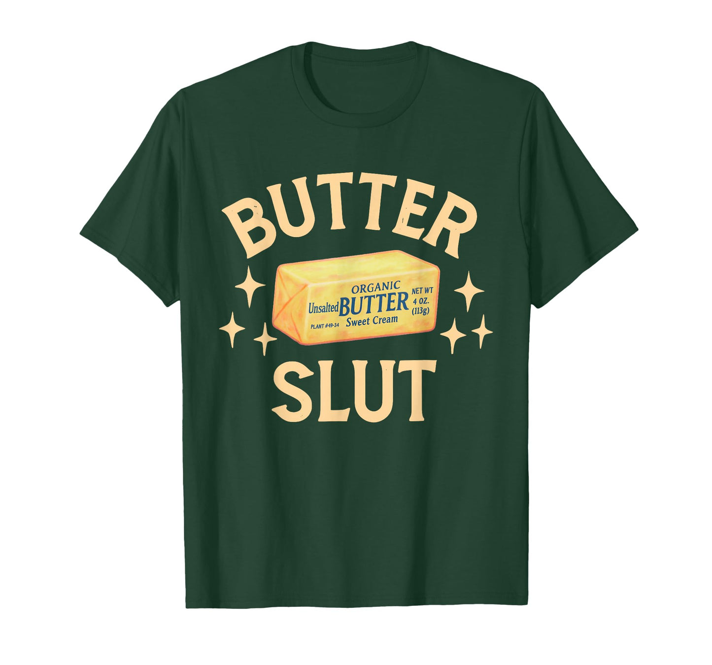 Retro Funny Butter Slut Lovers Vintage Gifts Men Women T-Shirt