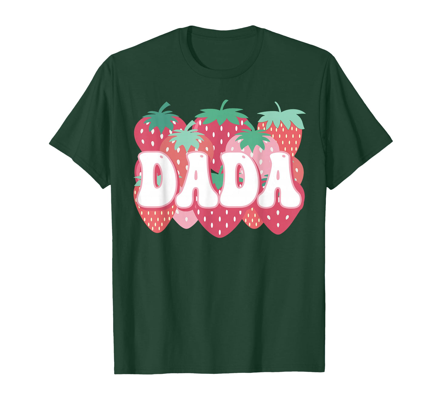 Dada Of The Berry First Birthday Strawberry Family Matching T-Shirt