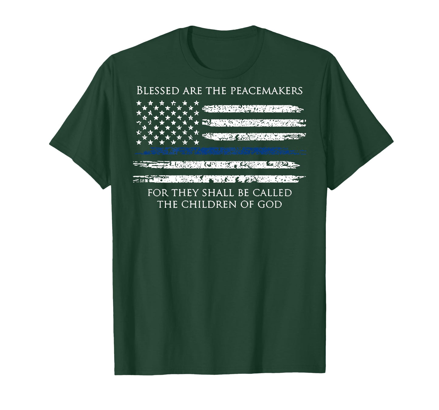 Blessed Are The Peacemakers For They Shall Be Called (back) T-Shirt