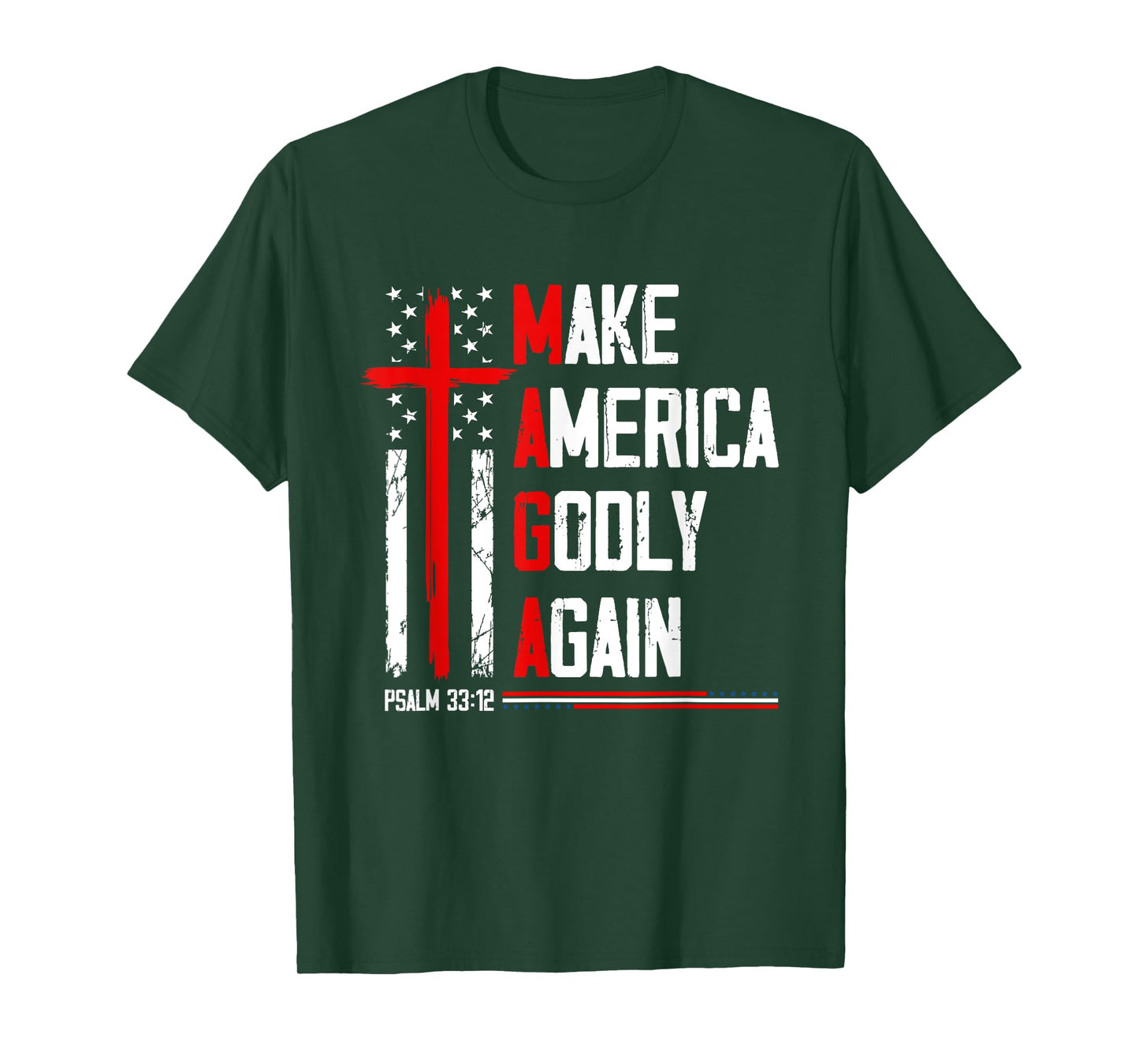 Jesus Make America Godly Again Psalm 33 12 Patriot Christian T-Shirt