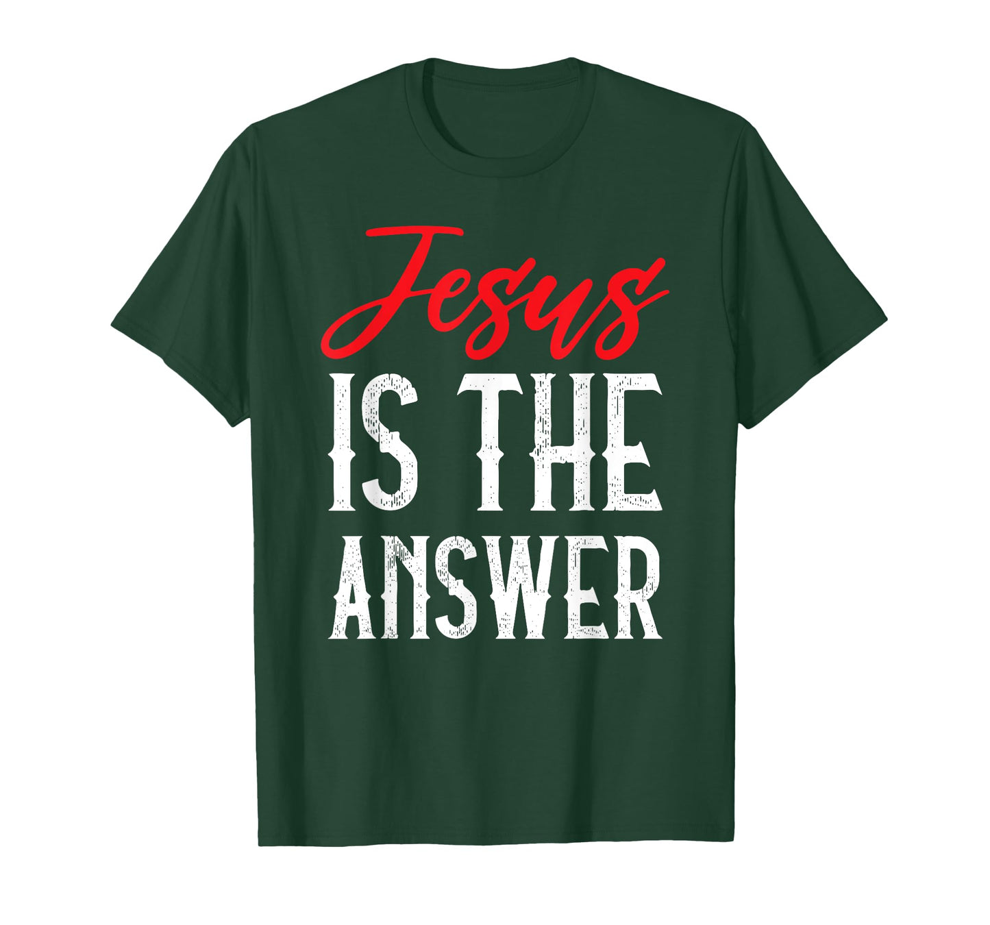 Jesus Is The Answer Christian Faith T-Shirt