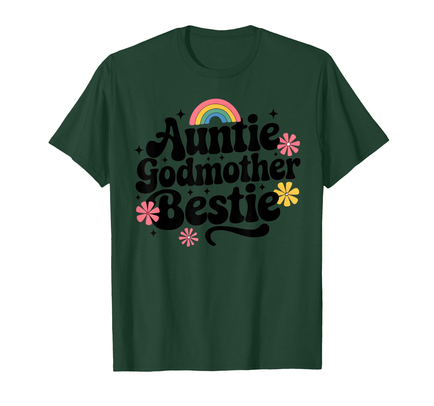 Auntie Godmother Bestie Funny T-Shirt