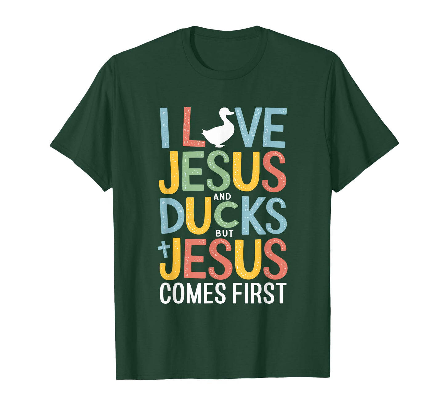 I Love Jesus And Ducks But Jesus Comes First T-Shirt