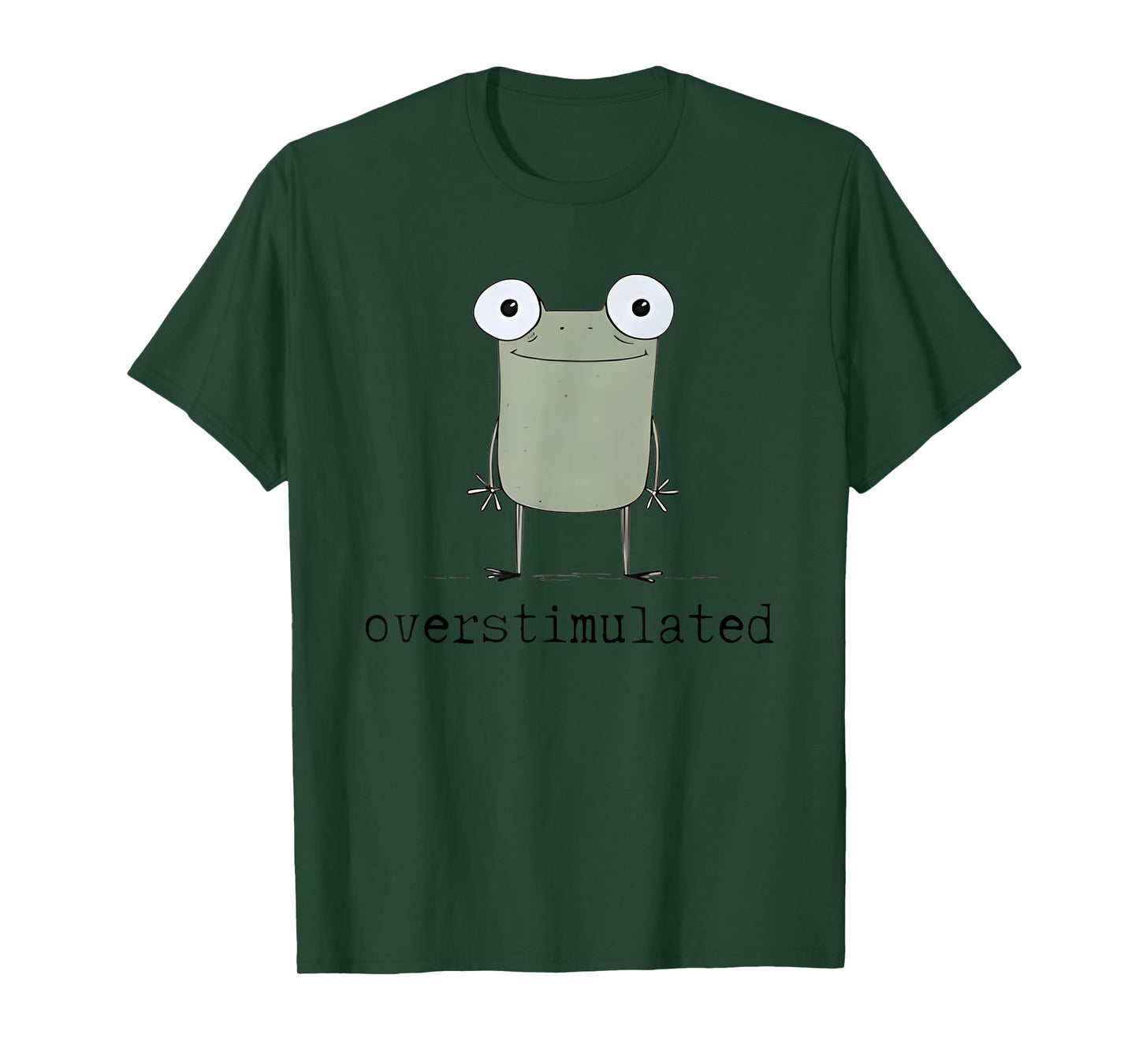 Frog overstimulated Funny For Men Women T-Shirt