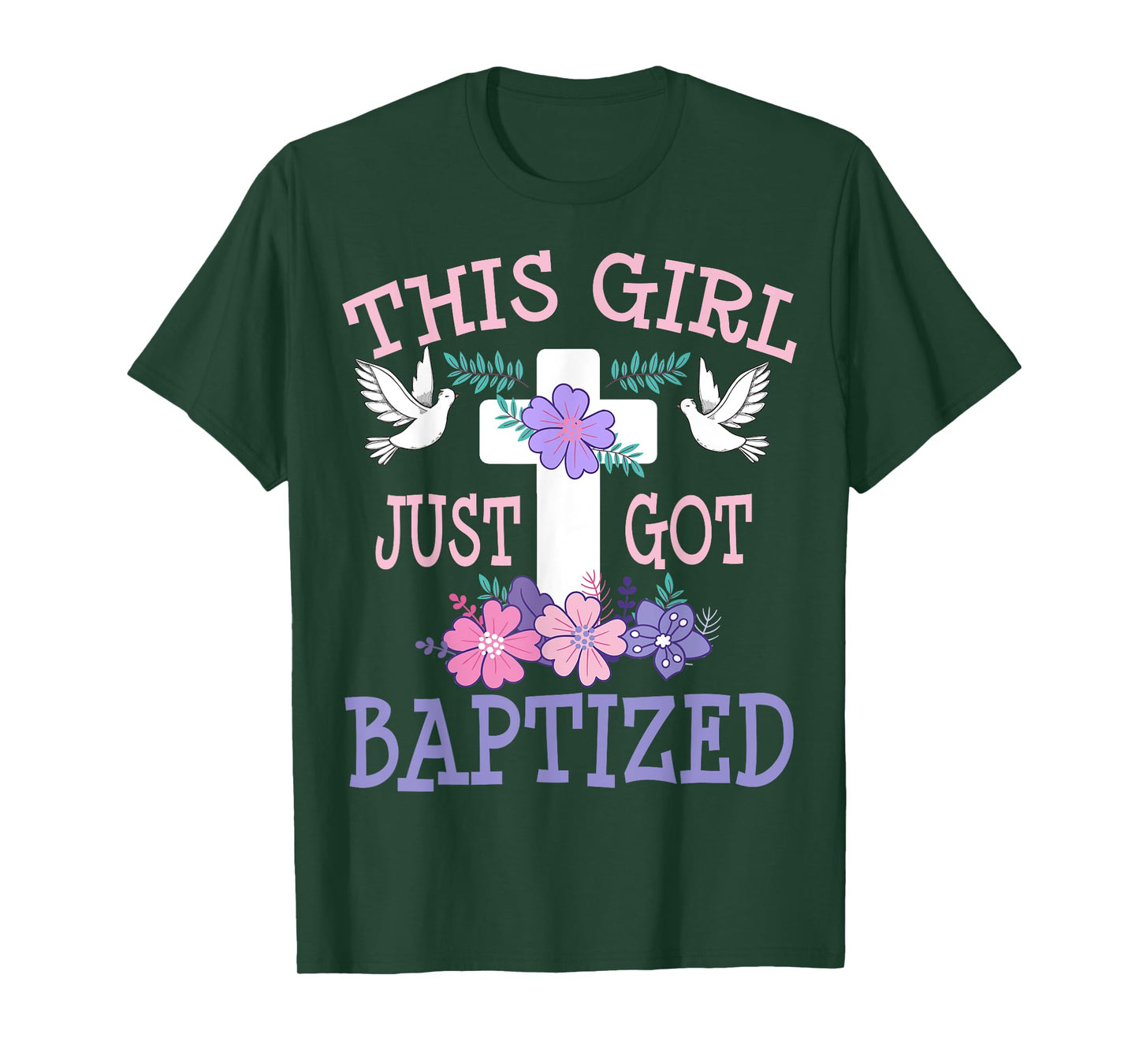 Baptism This Girl Just Got Baptized Christian Communion T-Shirt