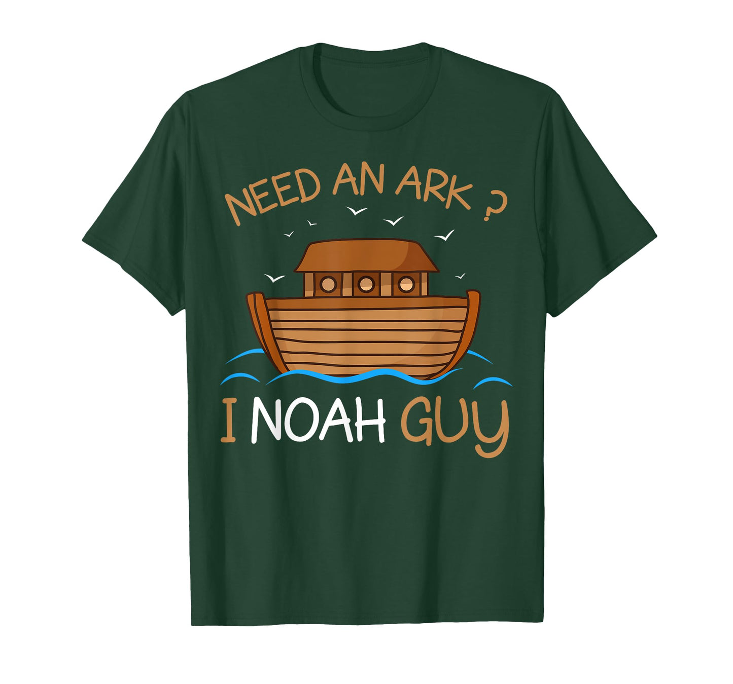 Need an Ark? I Noah Guy Funny Biblical Noah's Ark T-Shirt