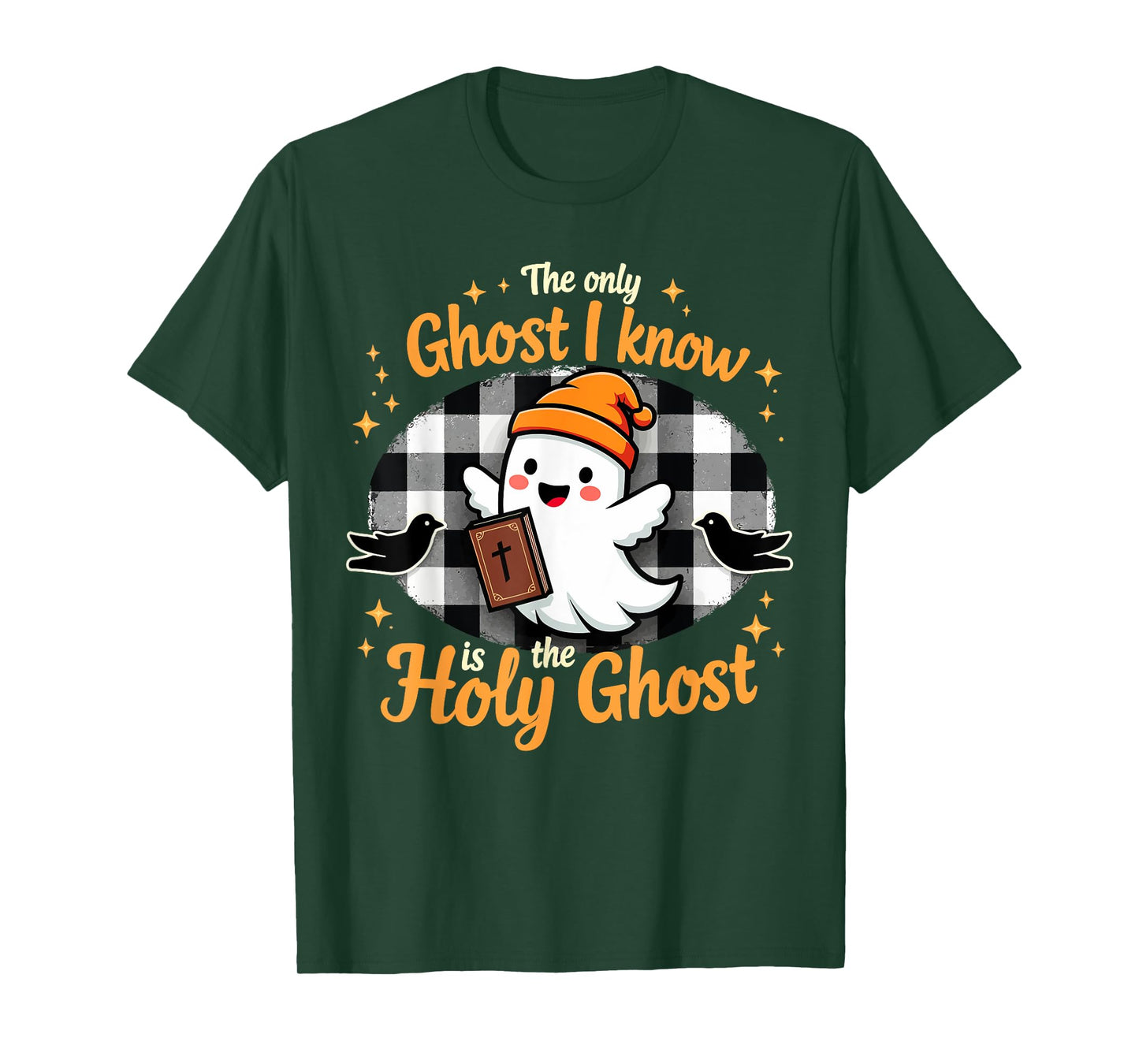 Halloween Christian The only Ghost I know is the Holy Ghost T-Shirt