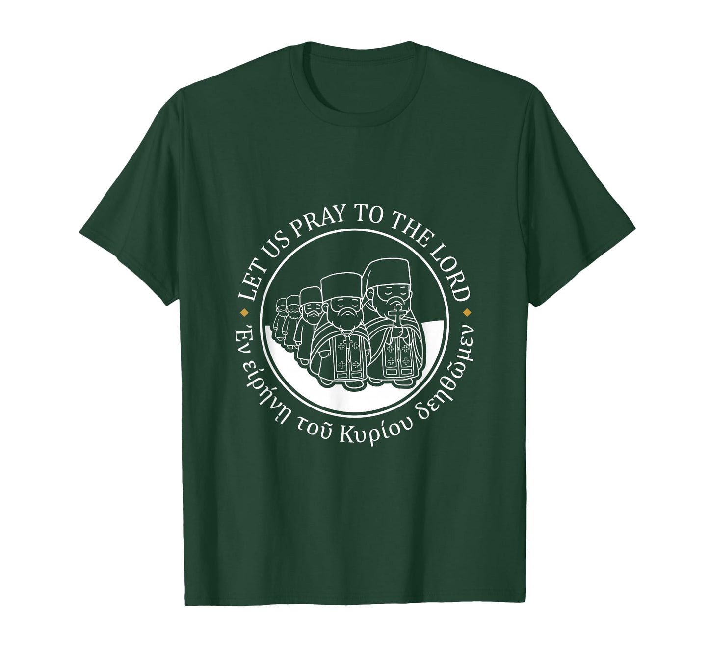 Let Us Pray to The Lord T-Shirt