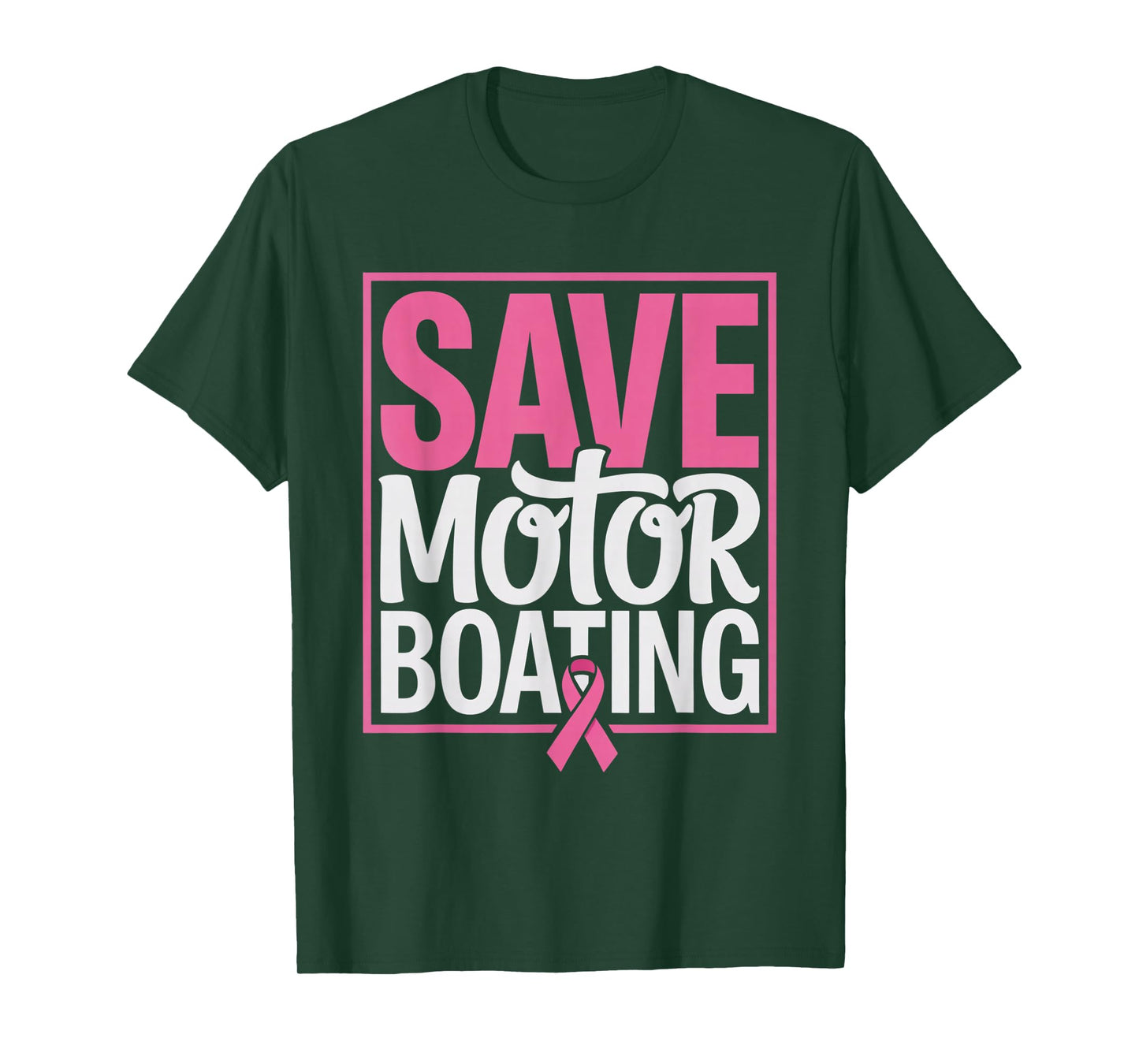 Save Motor Boating Funny Breast Cancer Awareness Pink Ribbon T-Shirt