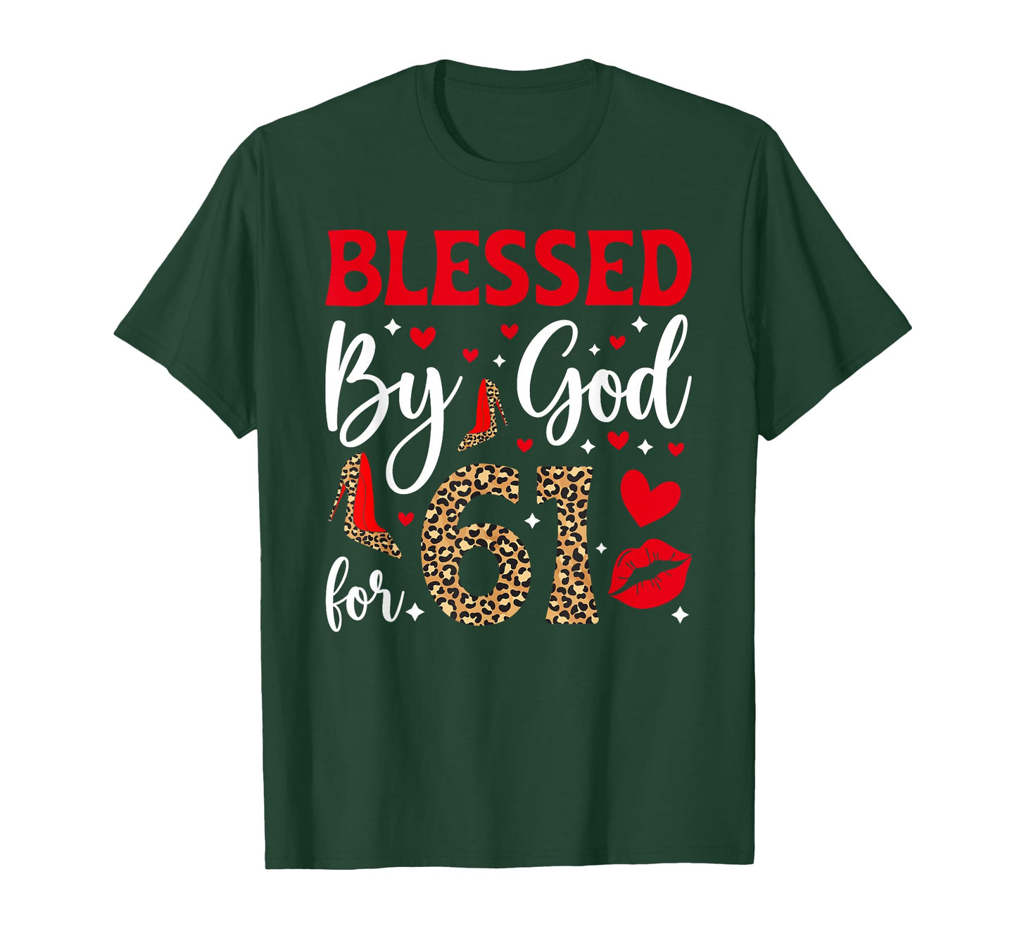 Blessed By God 61 Year Old 61st Birthday It's My 61st Bday T-Shirt