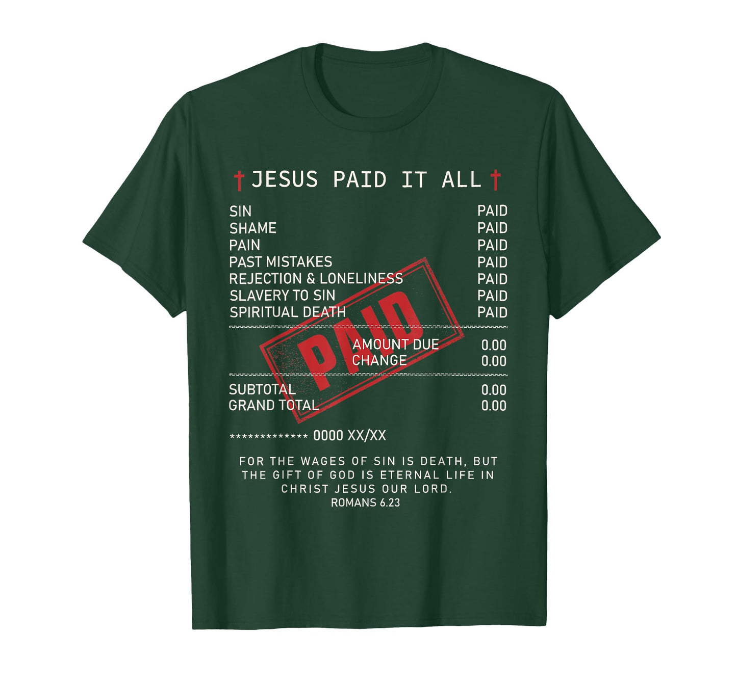Christians Jesus Paid It All Funny Jesus Saying T-Shirt